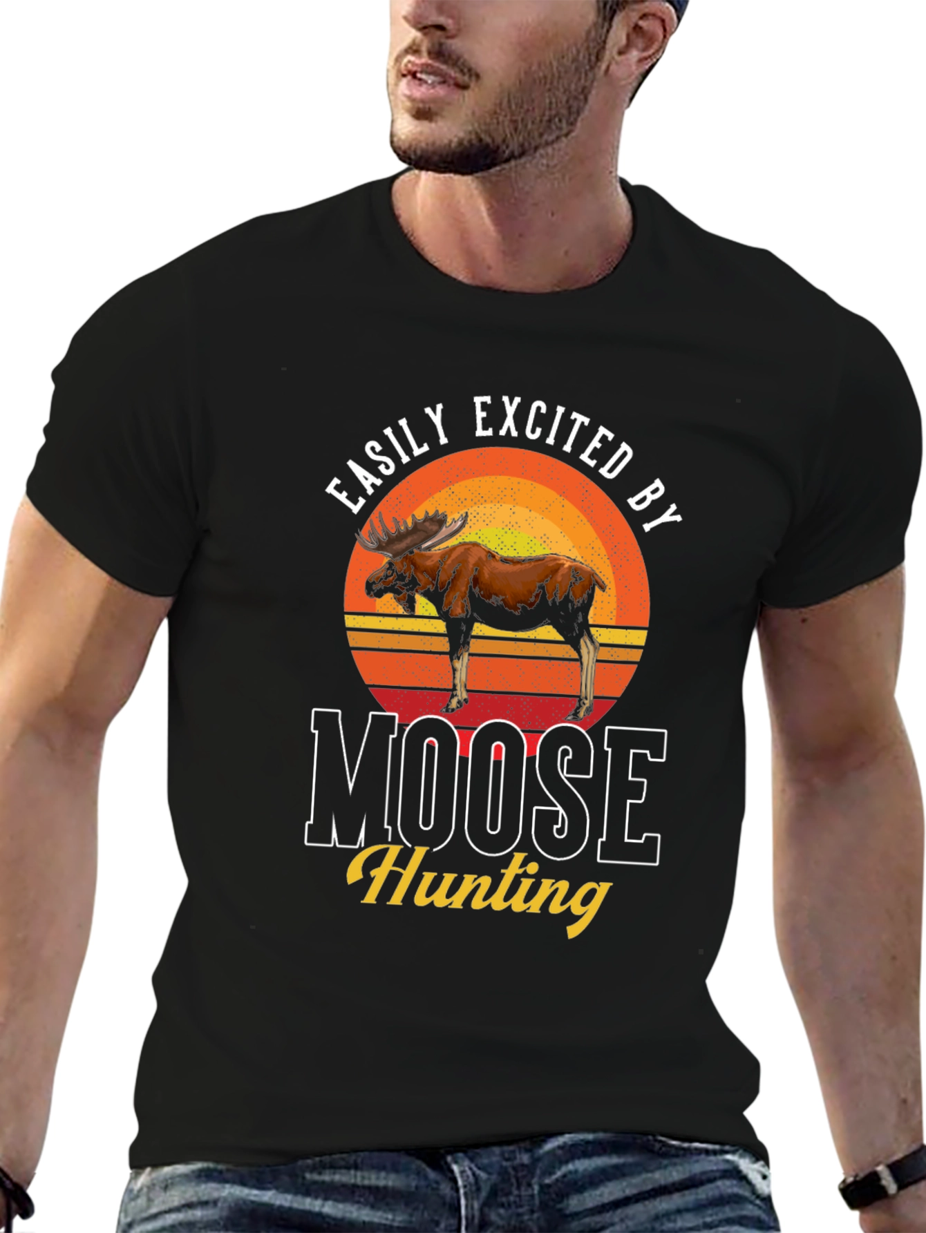 Easily Excited by Moose Hunting T-Shirt