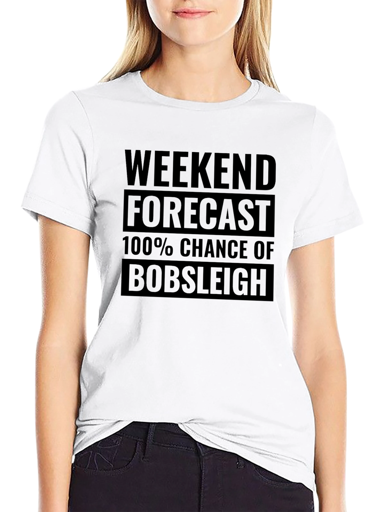 Funny Bobsleigh Weekend Forecast T-Shirt