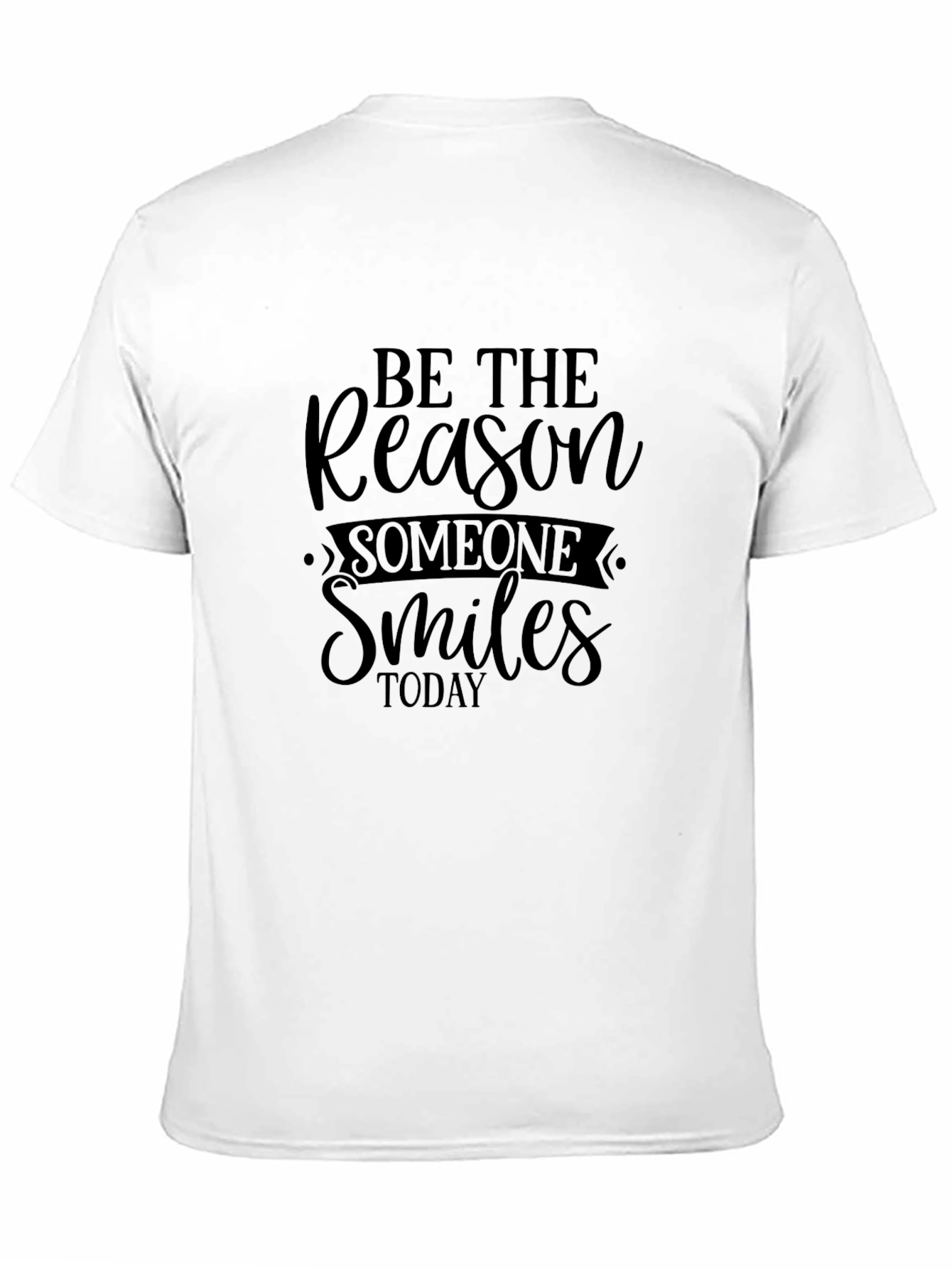 Be the Reason T-Shirt - Inspirational Quote Tee
