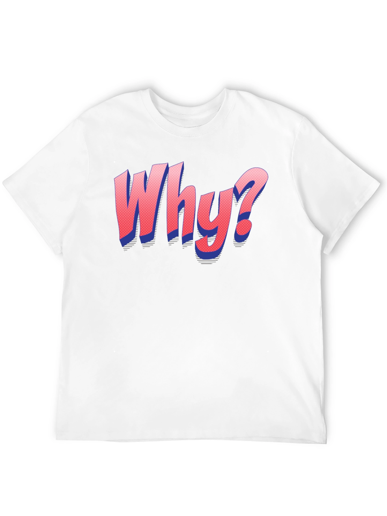 Why? Graphic T-Shirt - Statement Tee