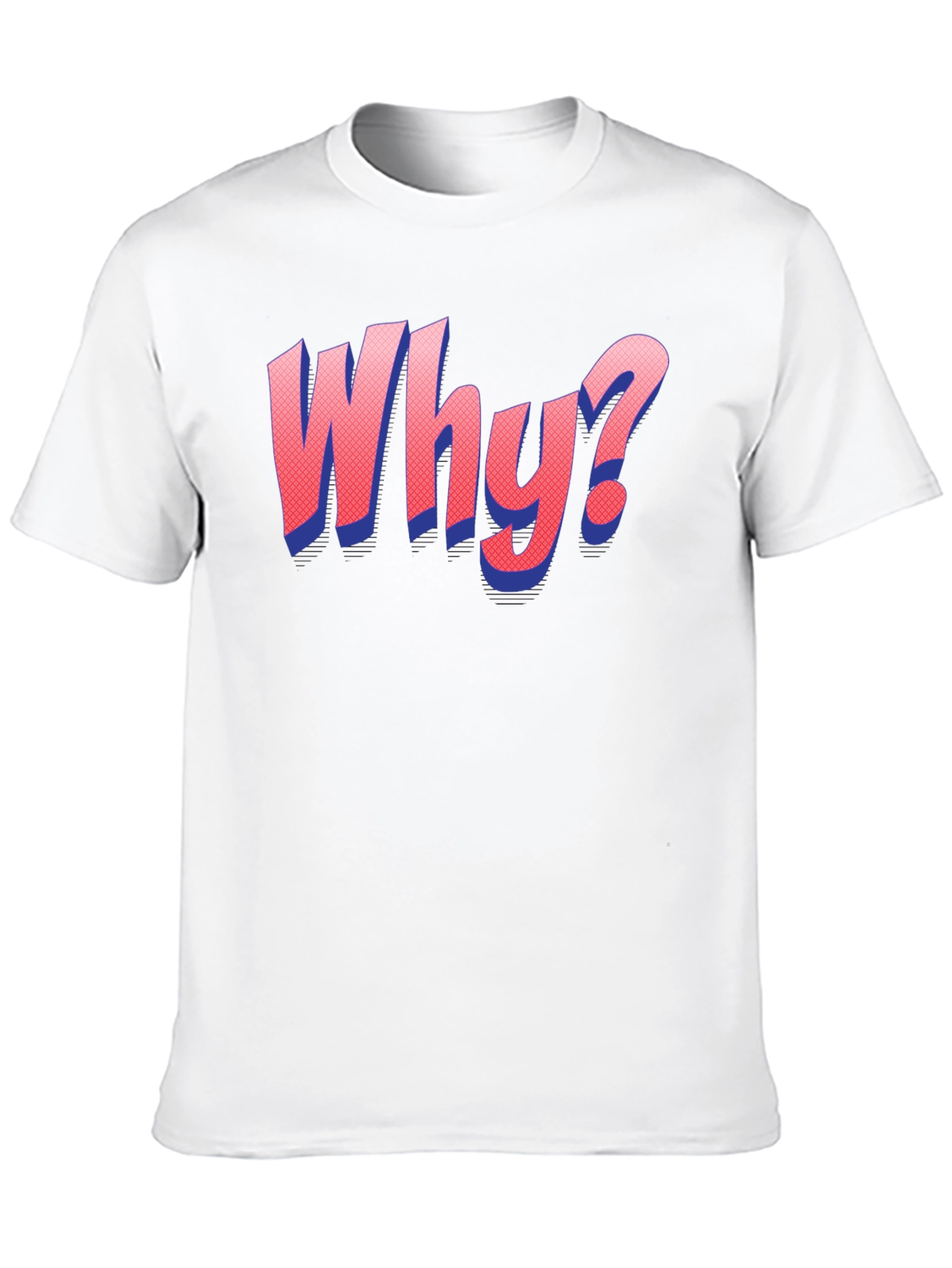 Why? Graphic T-Shirt - Statement Tee