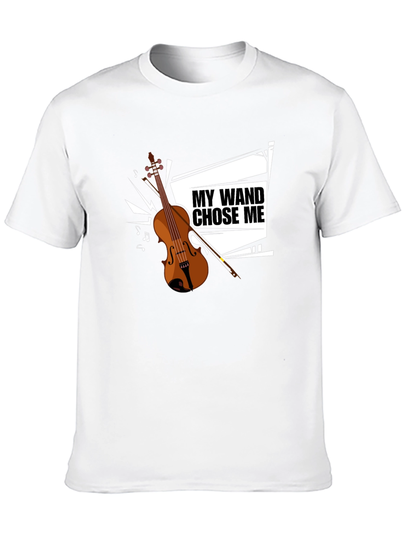 My Wand Chose Me T-Shirt - Violinist Gift Tee