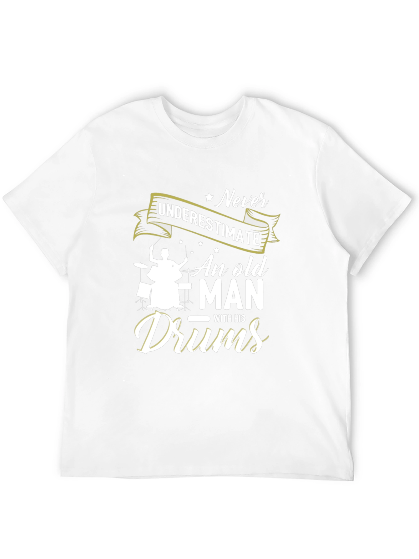 Never Underestimate Old Man with Drums Black T-Shirt