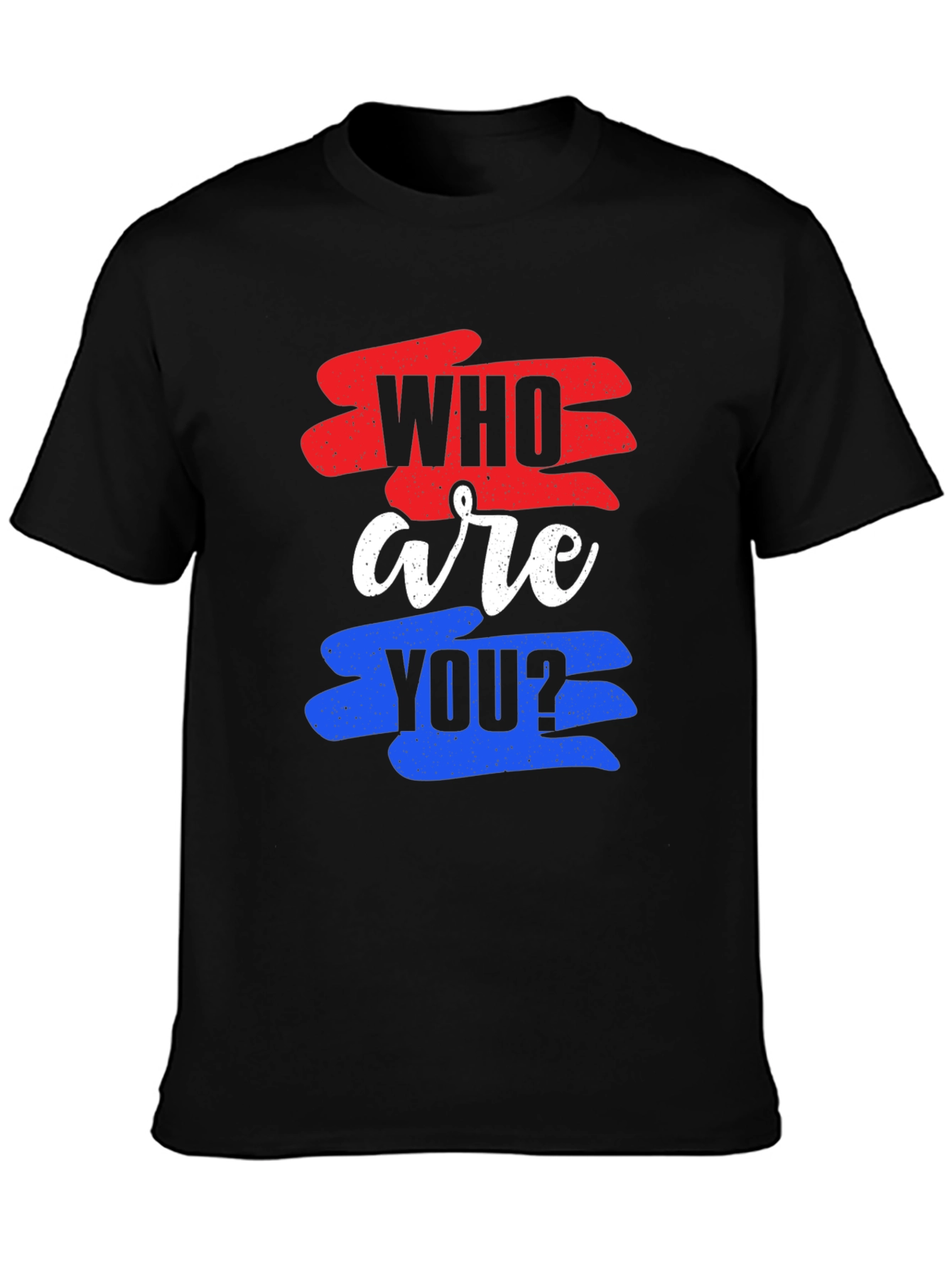 Who Are You Graphic Tee