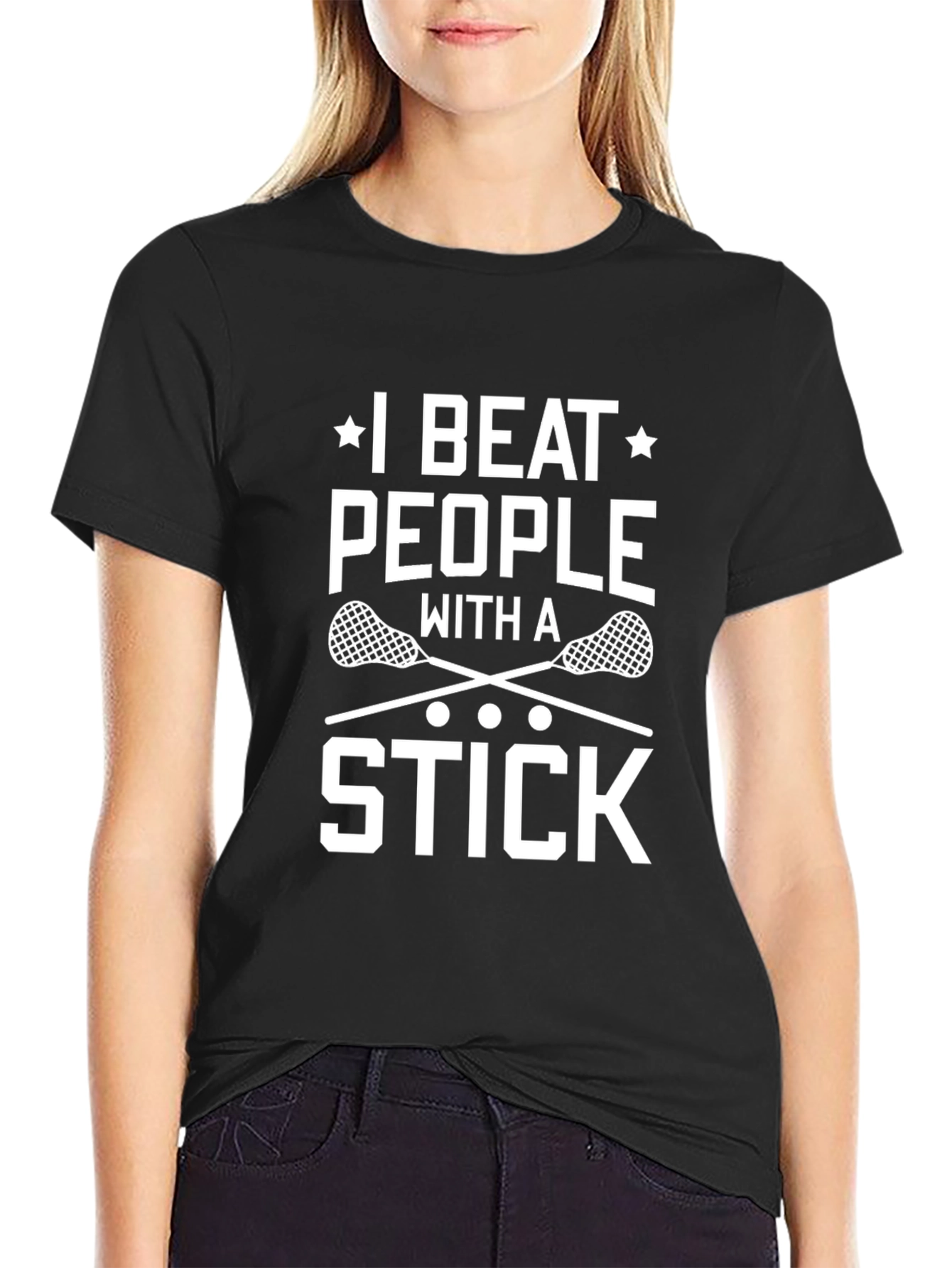 I Beat People With a Stick Lacrosse T-Shirt