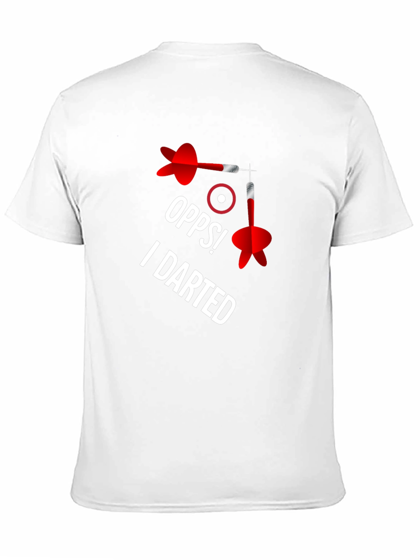 Oops! I Darted - Funny Darts T-Shirt