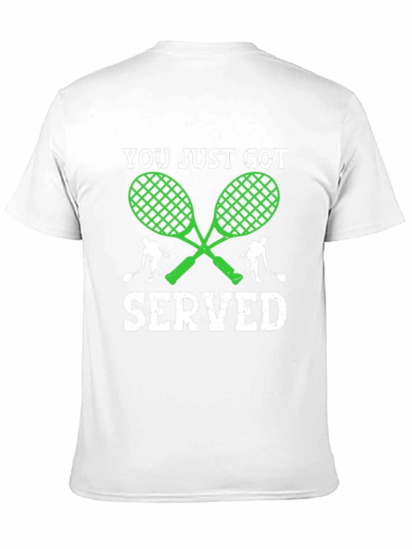 You Just Got Served T-Shirt Tennis Racquets Graphic Tee