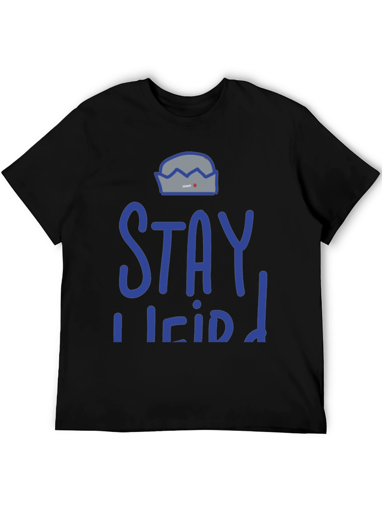Stay Weird Graphic T-Shirt - Black