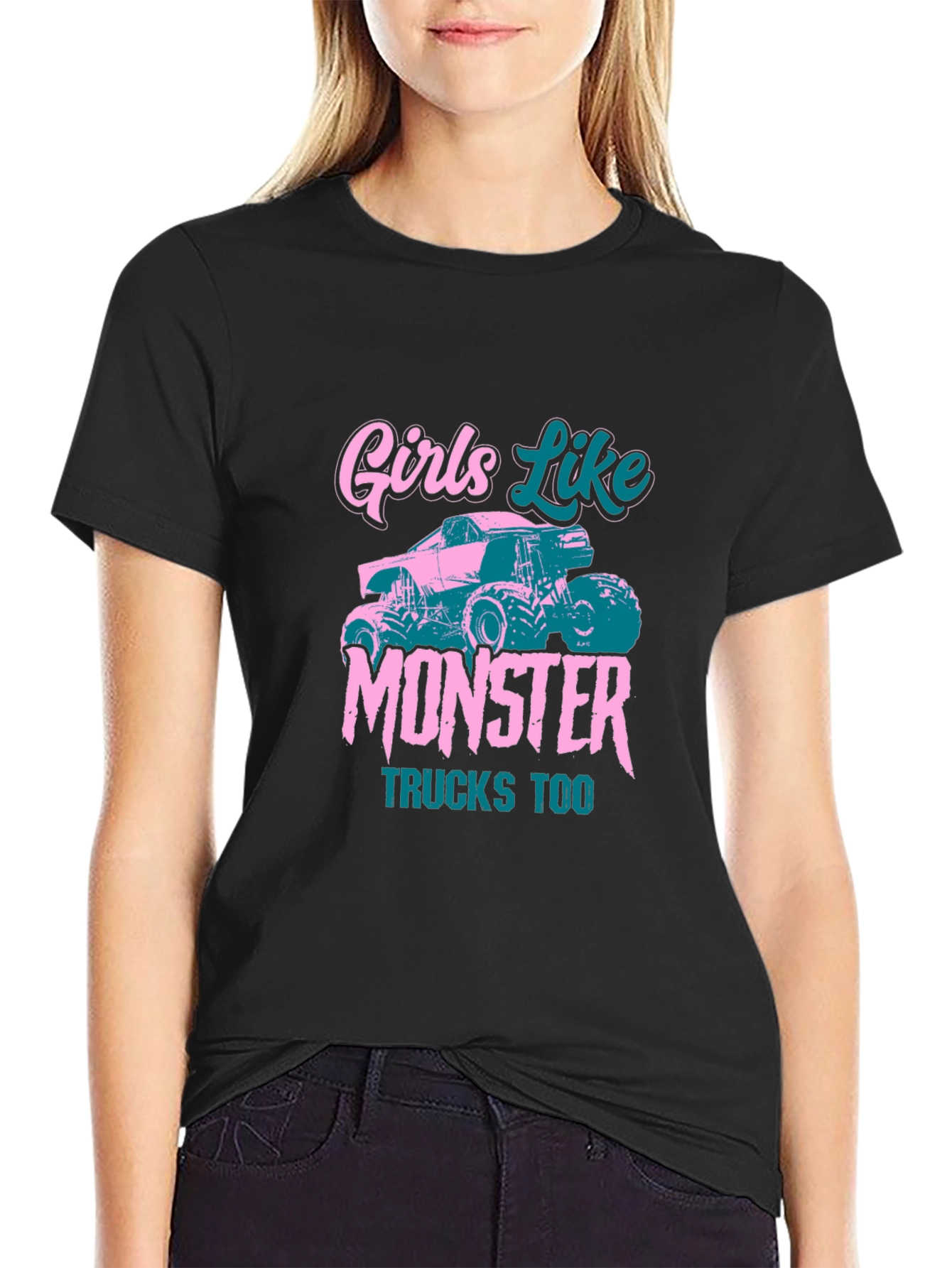 Girls Like Monster Trucks Too T-Shirt