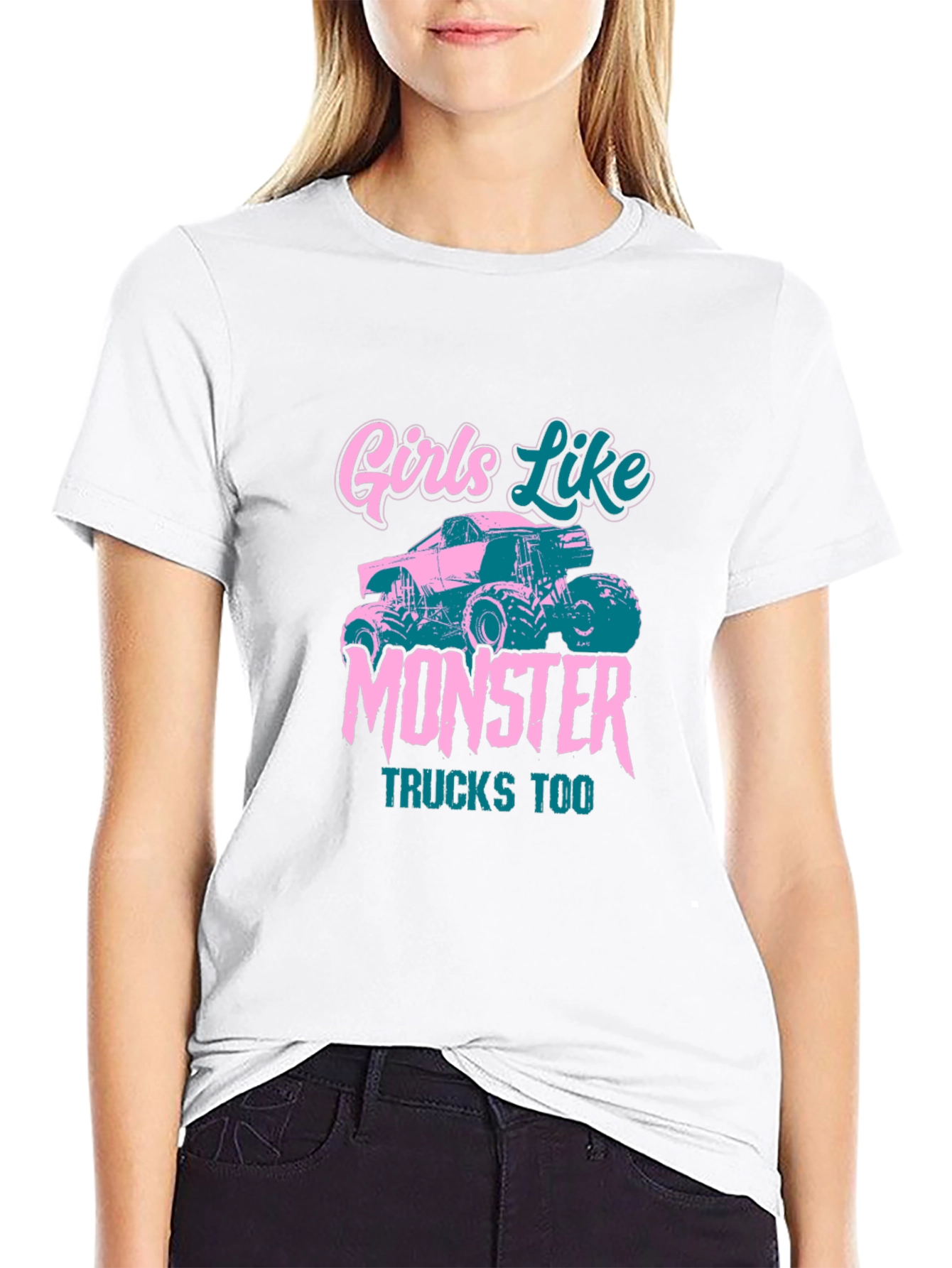 Girls Like Monster Trucks Too T-Shirt