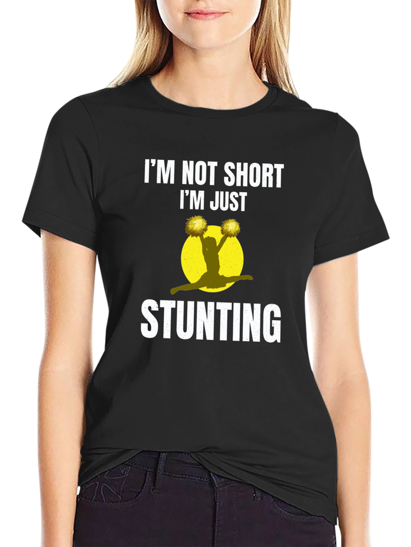Im Not Short Im Just Stunting Cheer T-Shirt