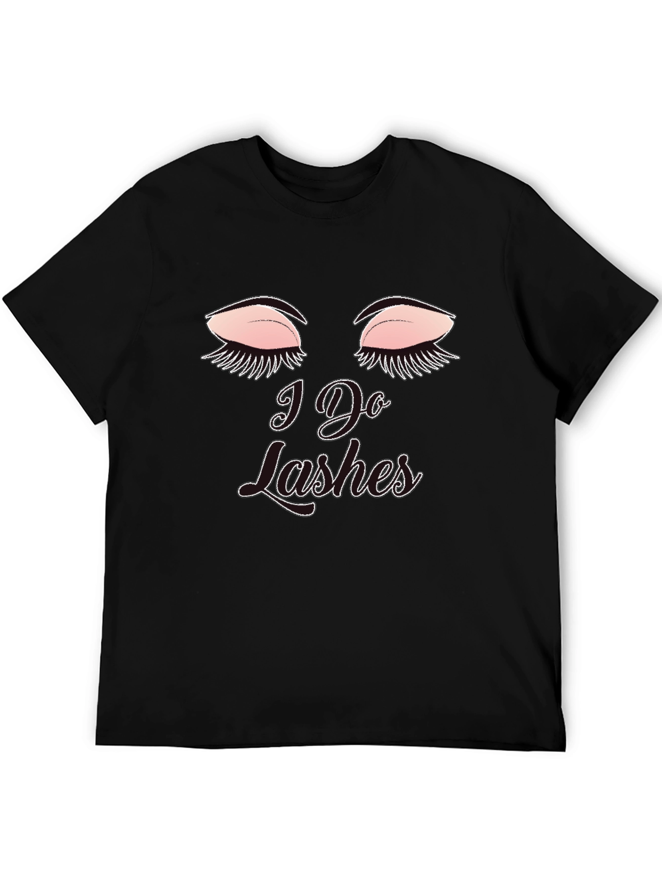I Do Lashes Graphic Tee - Eyelash Artist T-Shirt