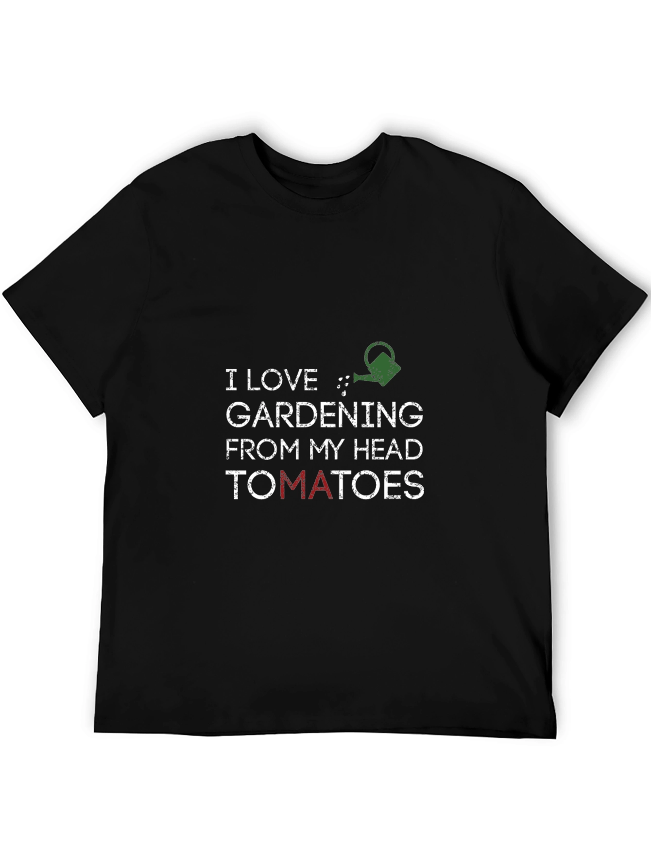 I Love Gardening T-Shirt - Funny Gardener Tee