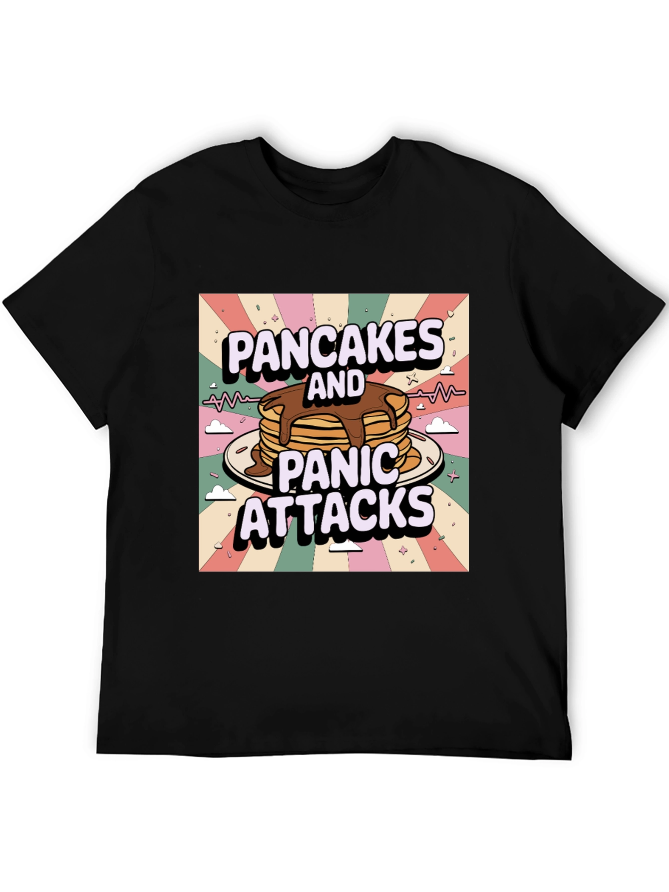 Pancakes and Panic Attacks T-Shirt