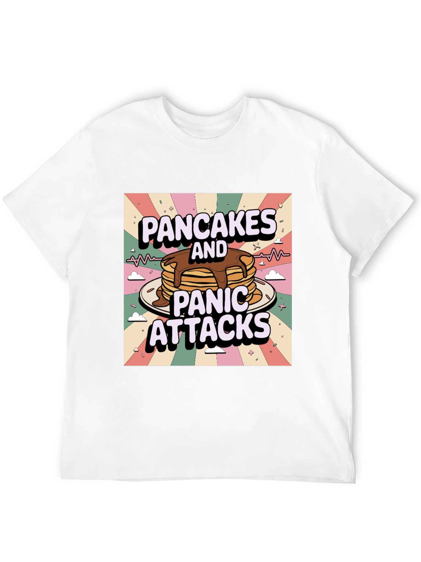 Pancakes and Panic Attacks T-Shirt