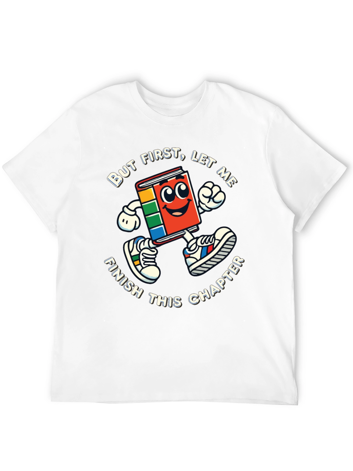 But First Let Me Finish This Chapter T-Shirt