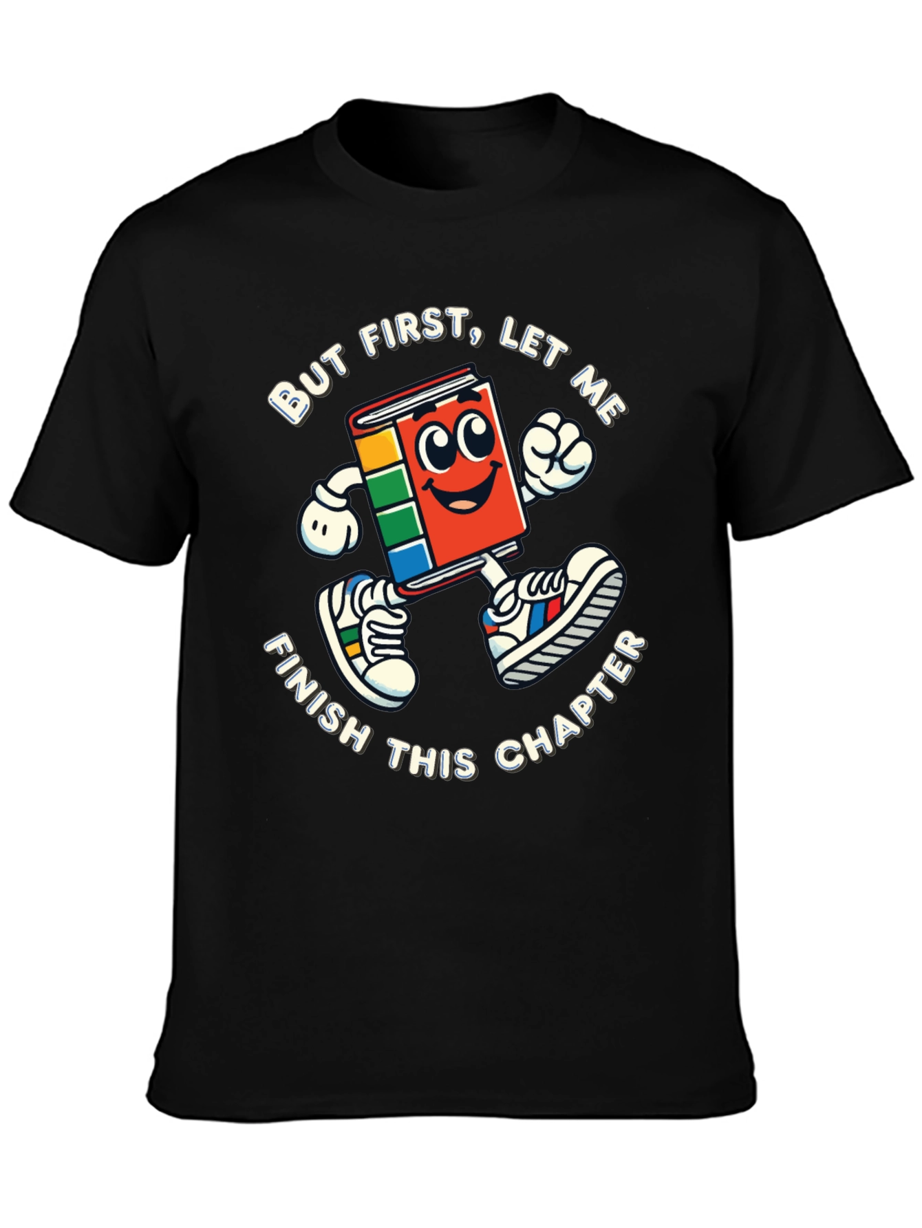 But First Let Me Finish This Chapter T-Shirt
