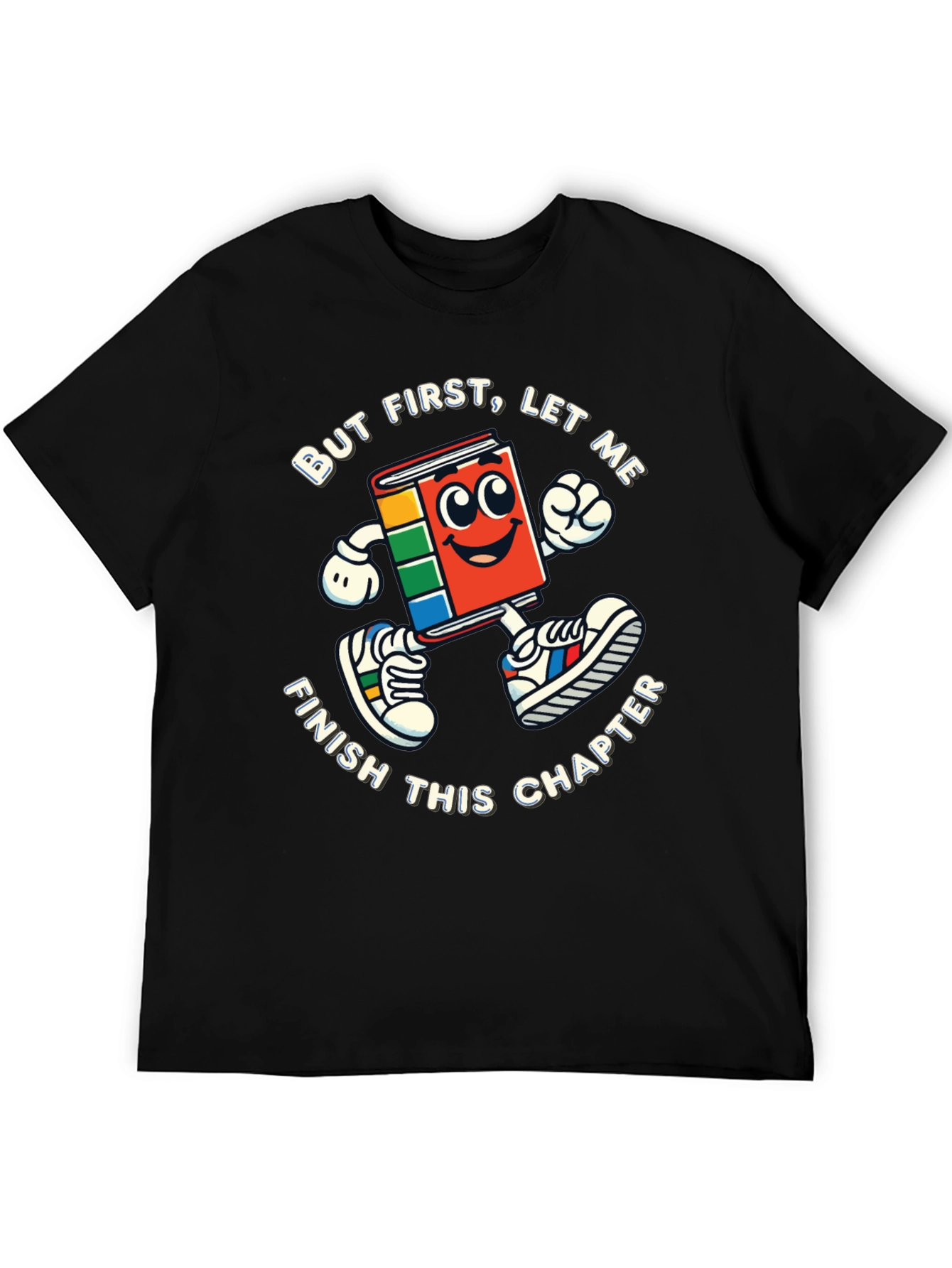But First Let Me Finish This Chapter T-Shirt
