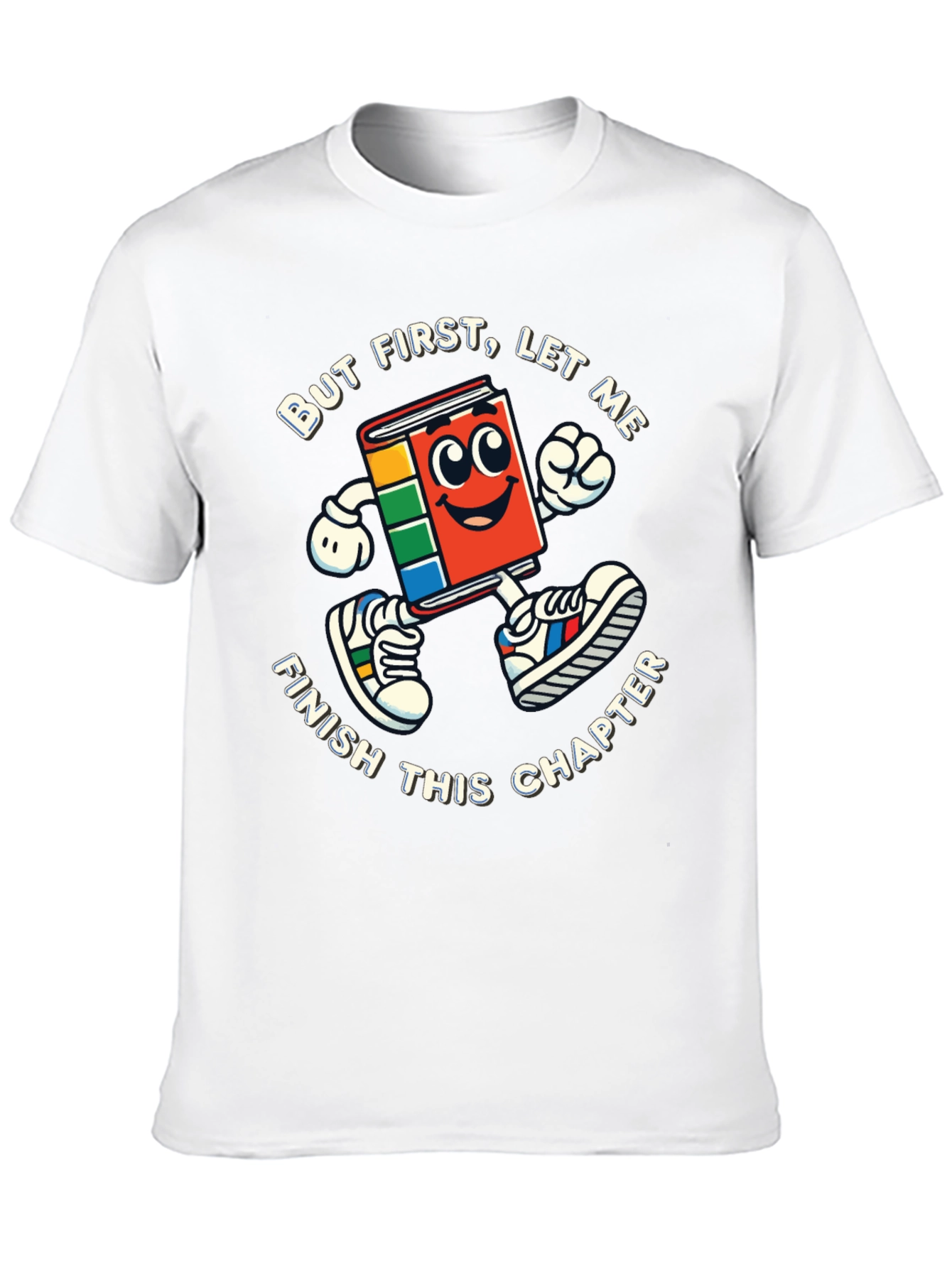 But First Let Me Finish This Chapter T-Shirt