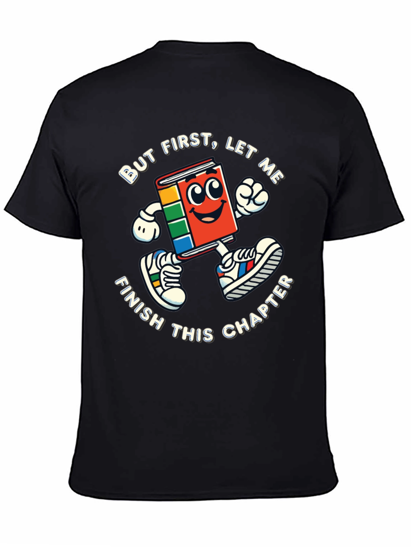 But First Let Me Finish This Chapter T-Shirt