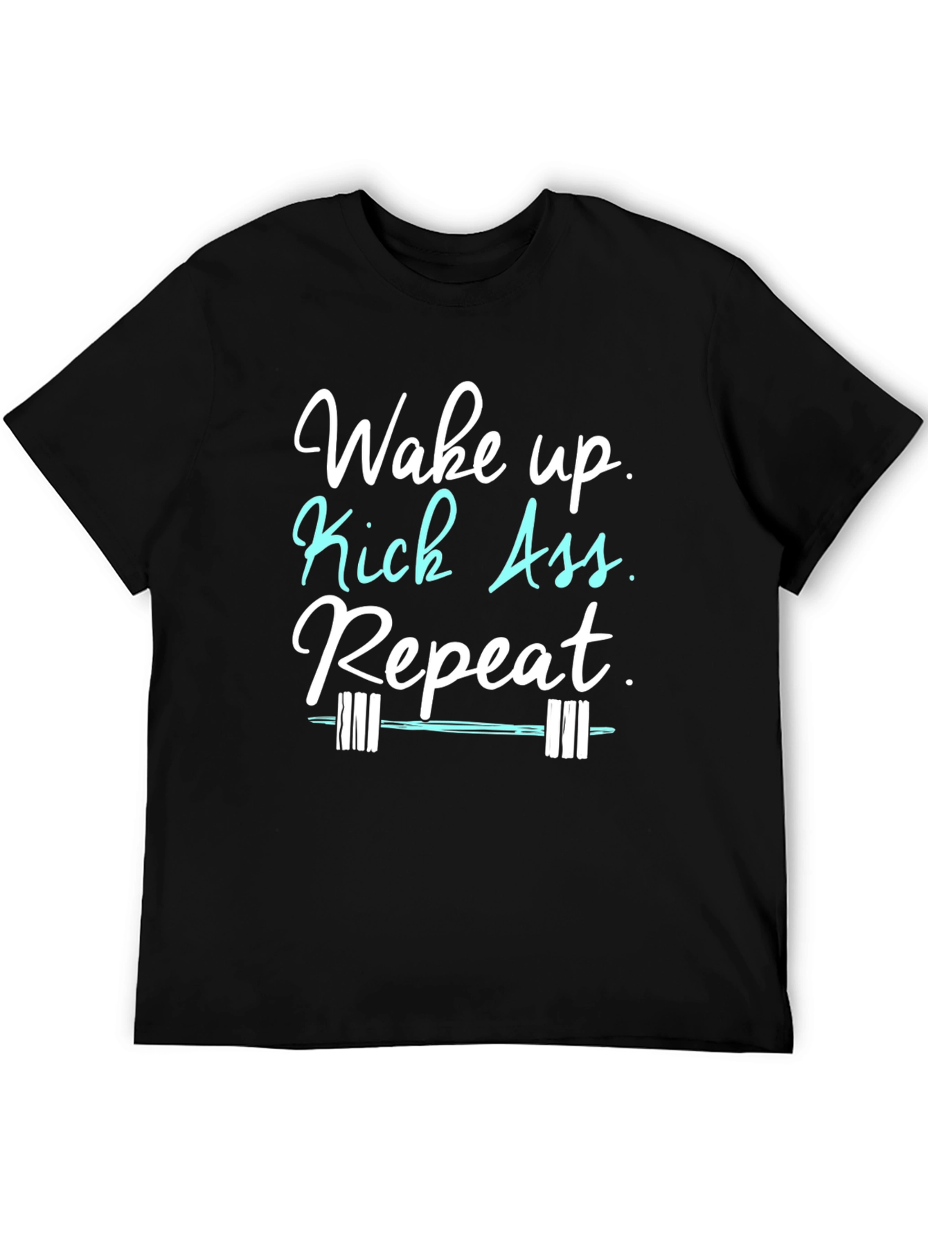 Wake Up Kick Ass Repeat Black Graphic Tee