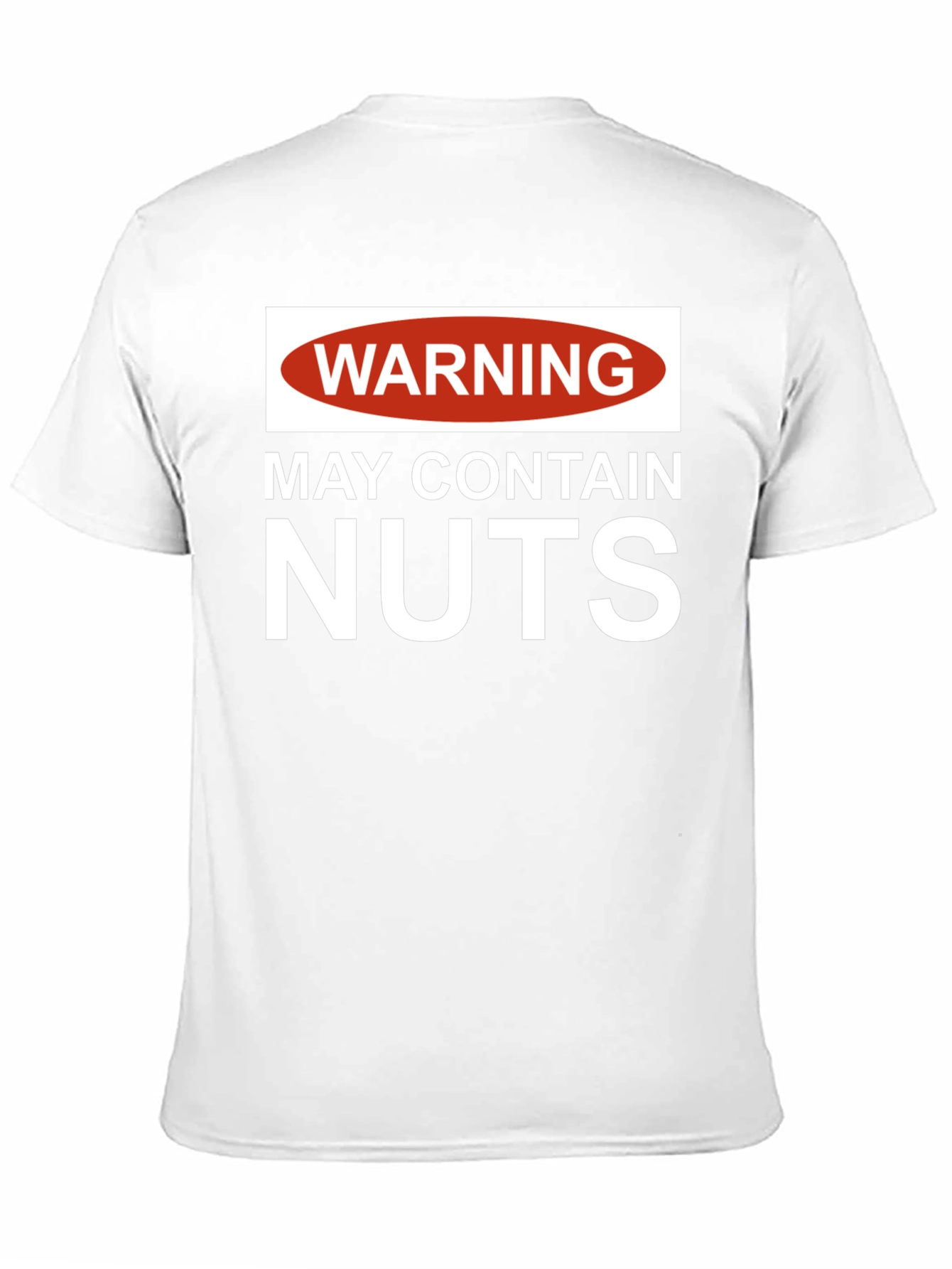 Warning: May Contain Nuts T-Shirt - Funny Novelty Tee