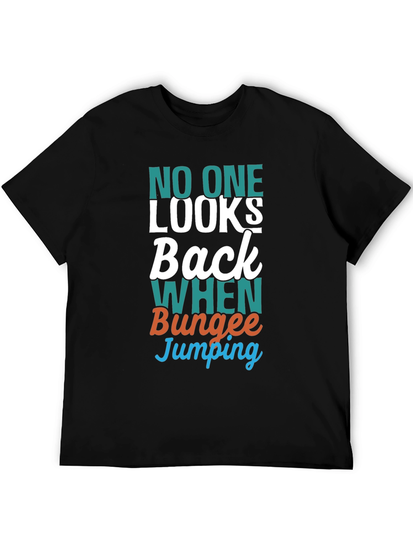 Funny Bungee Jumping T-Shirt - No One Looks Back