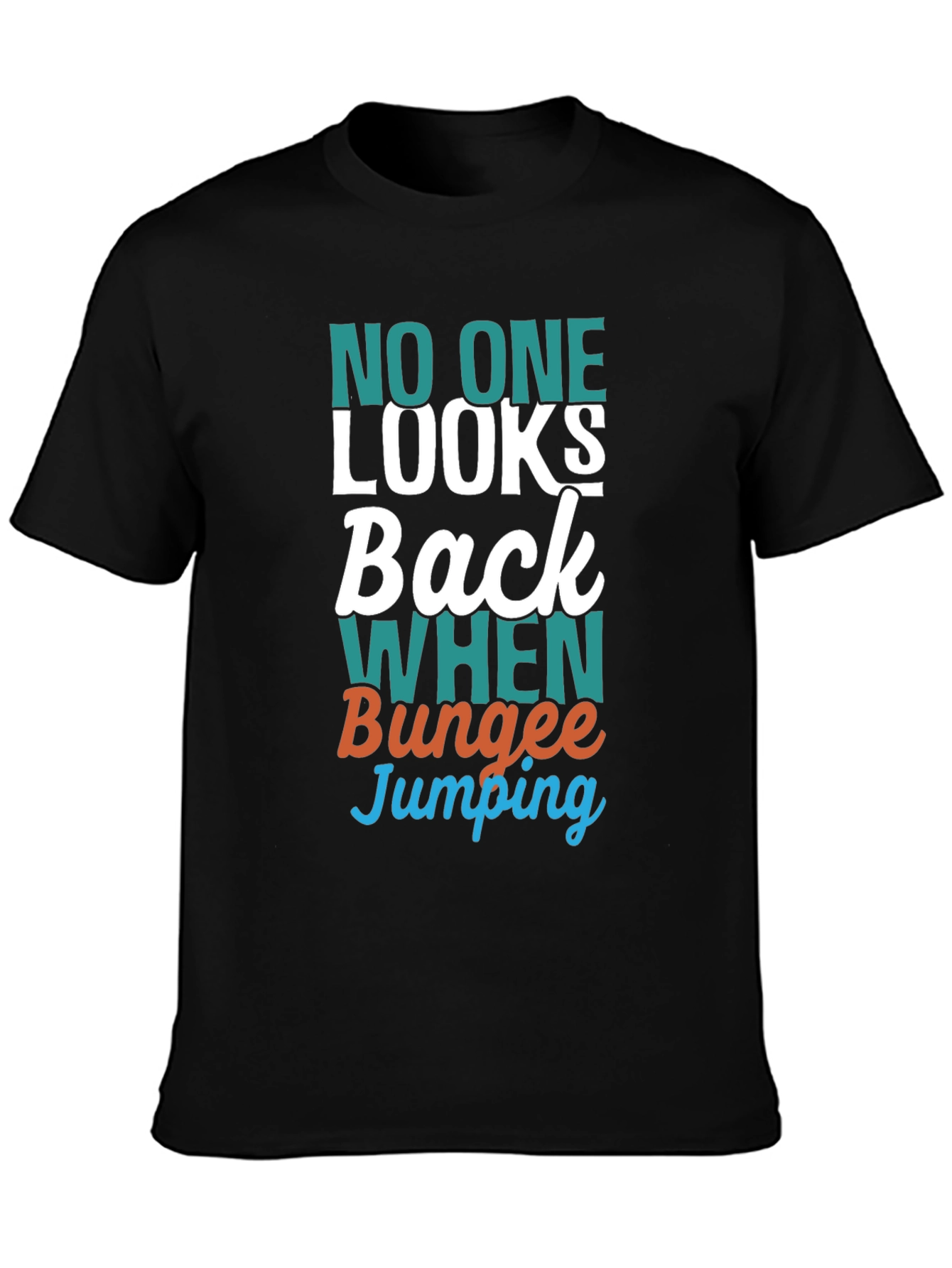 Funny Bungee Jumping T-Shirt - No One Looks Back
