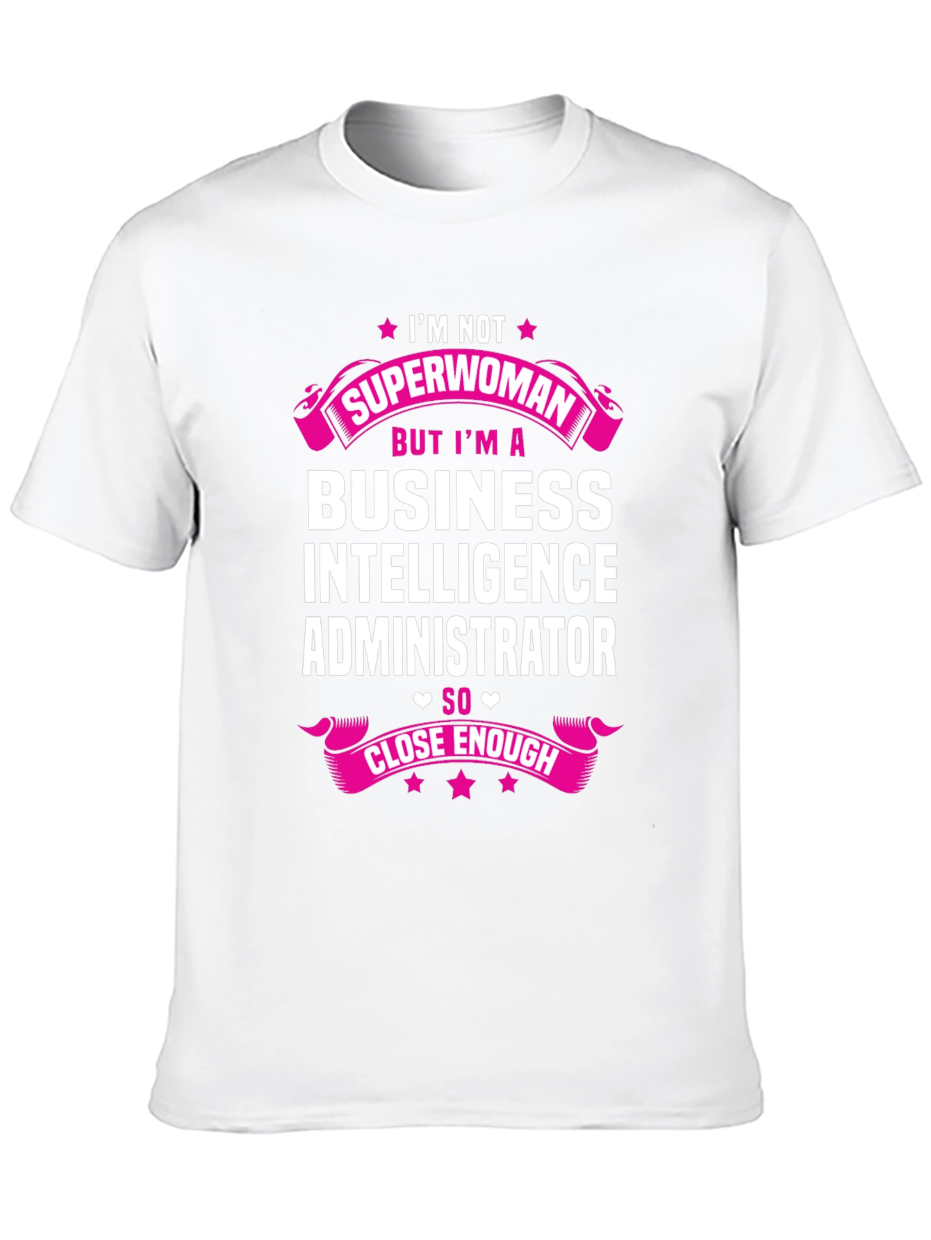 Business Intelligence Administrator T-Shirt