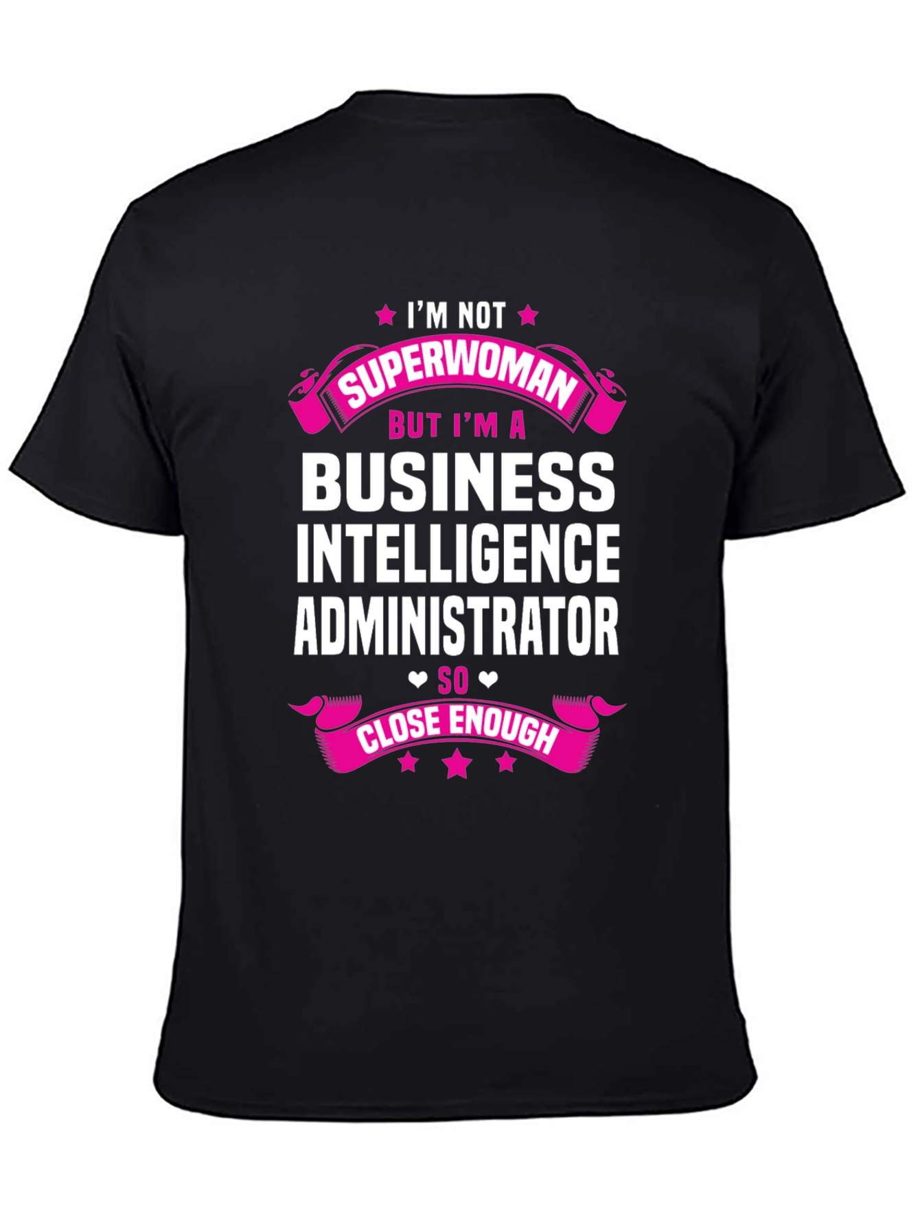 Business Intelligence Administrator T-Shirt