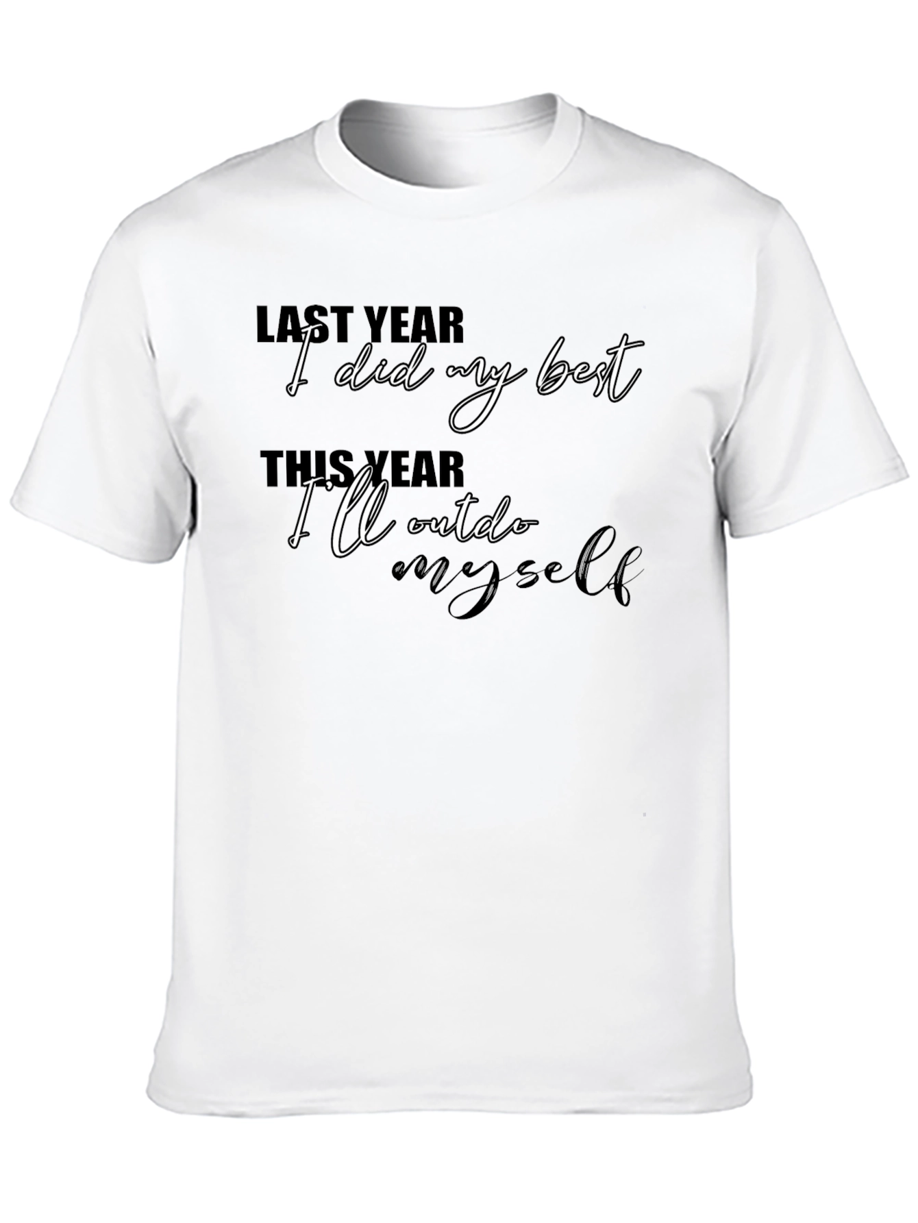 Motivational T-Shirt: Outdo Yourself - Black Cotton Tee