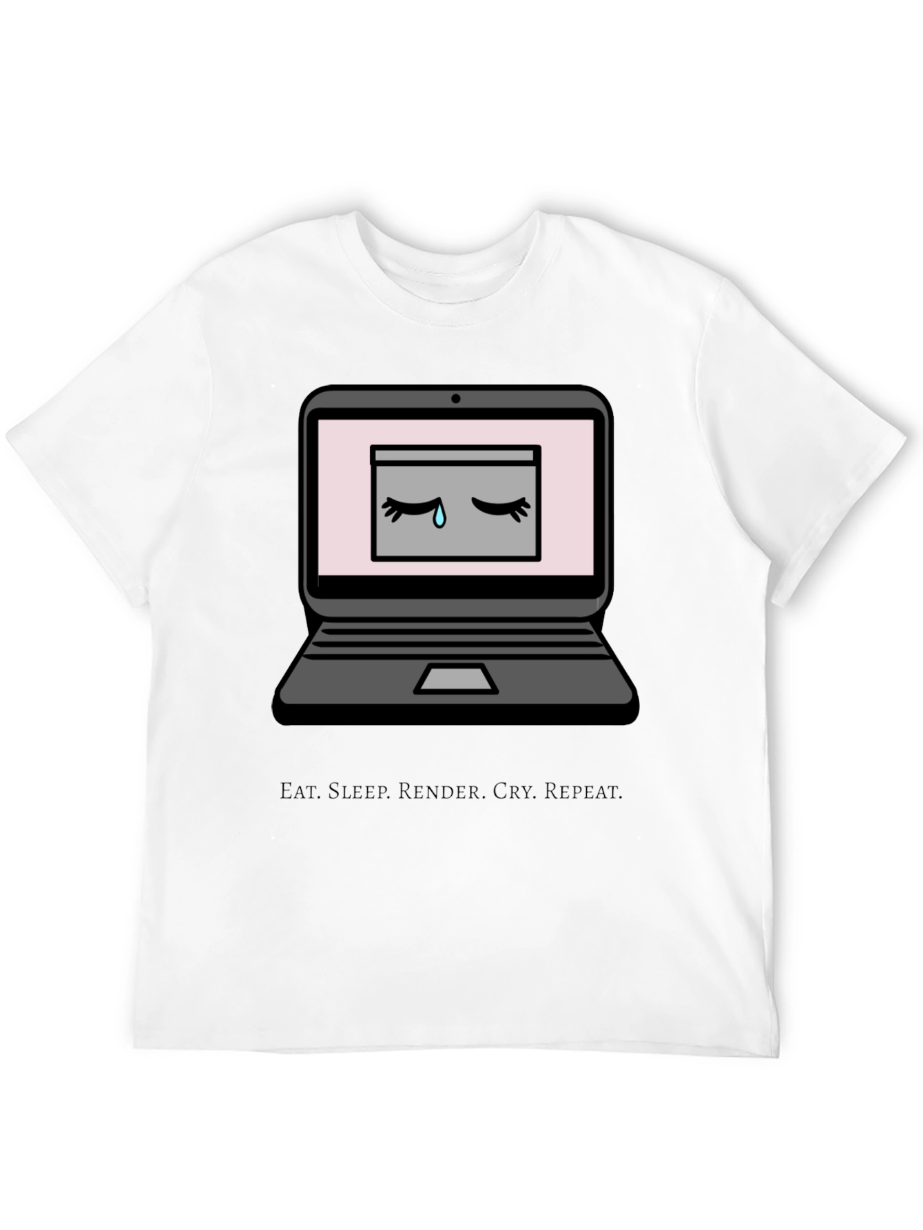 Eat Sleep Render Cry Repeat T-Shirt