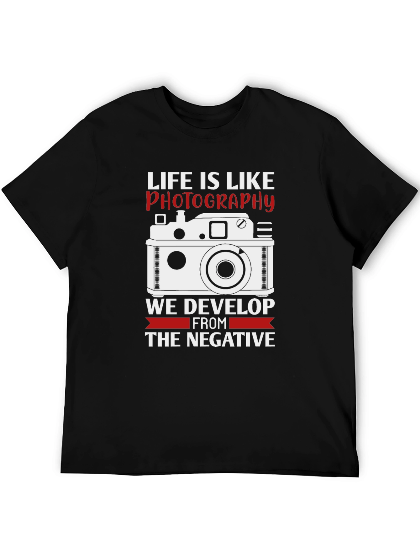 Life is Like Photography Graphic T-Shirt