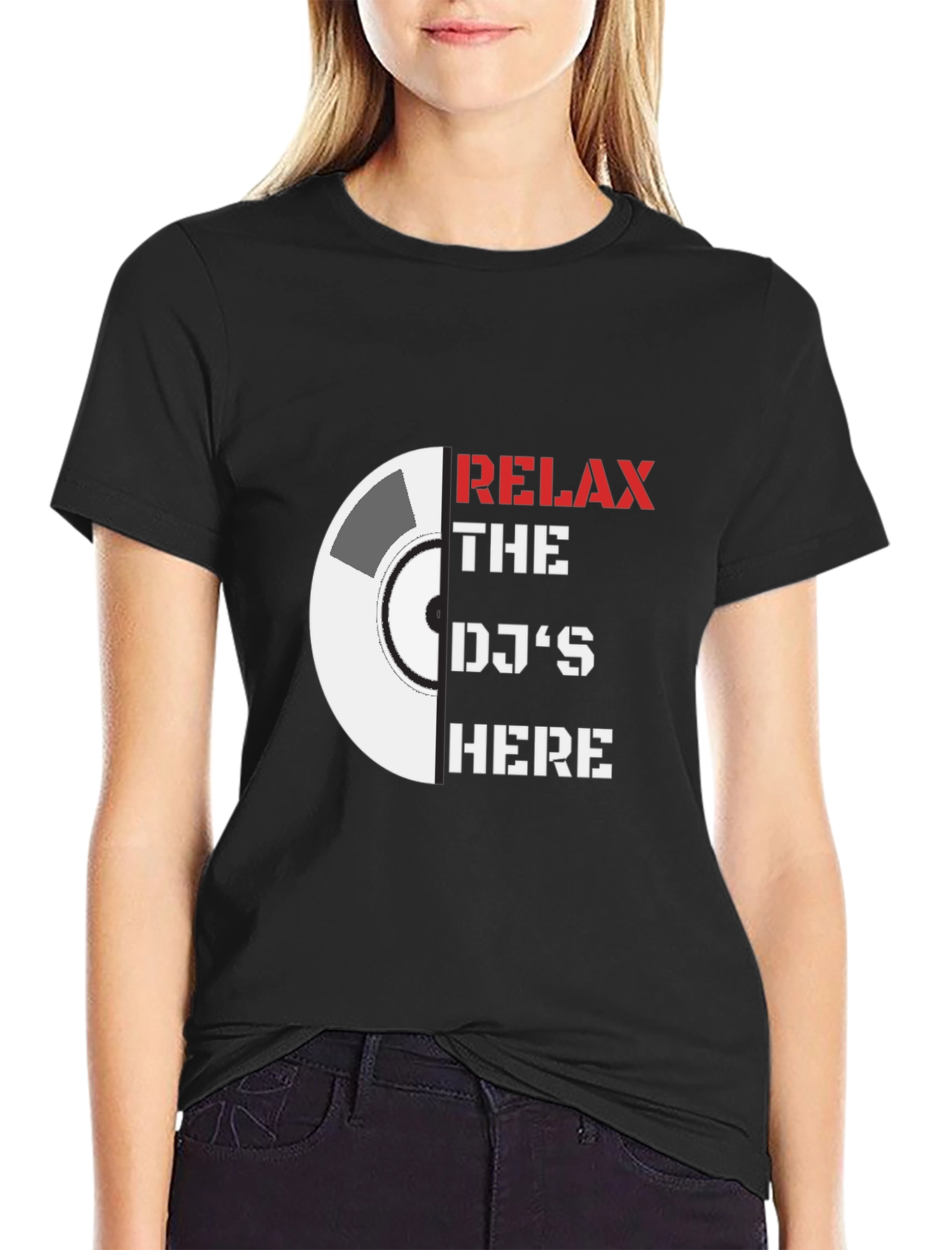 Relax The DJs Here Graphic T-Shirt