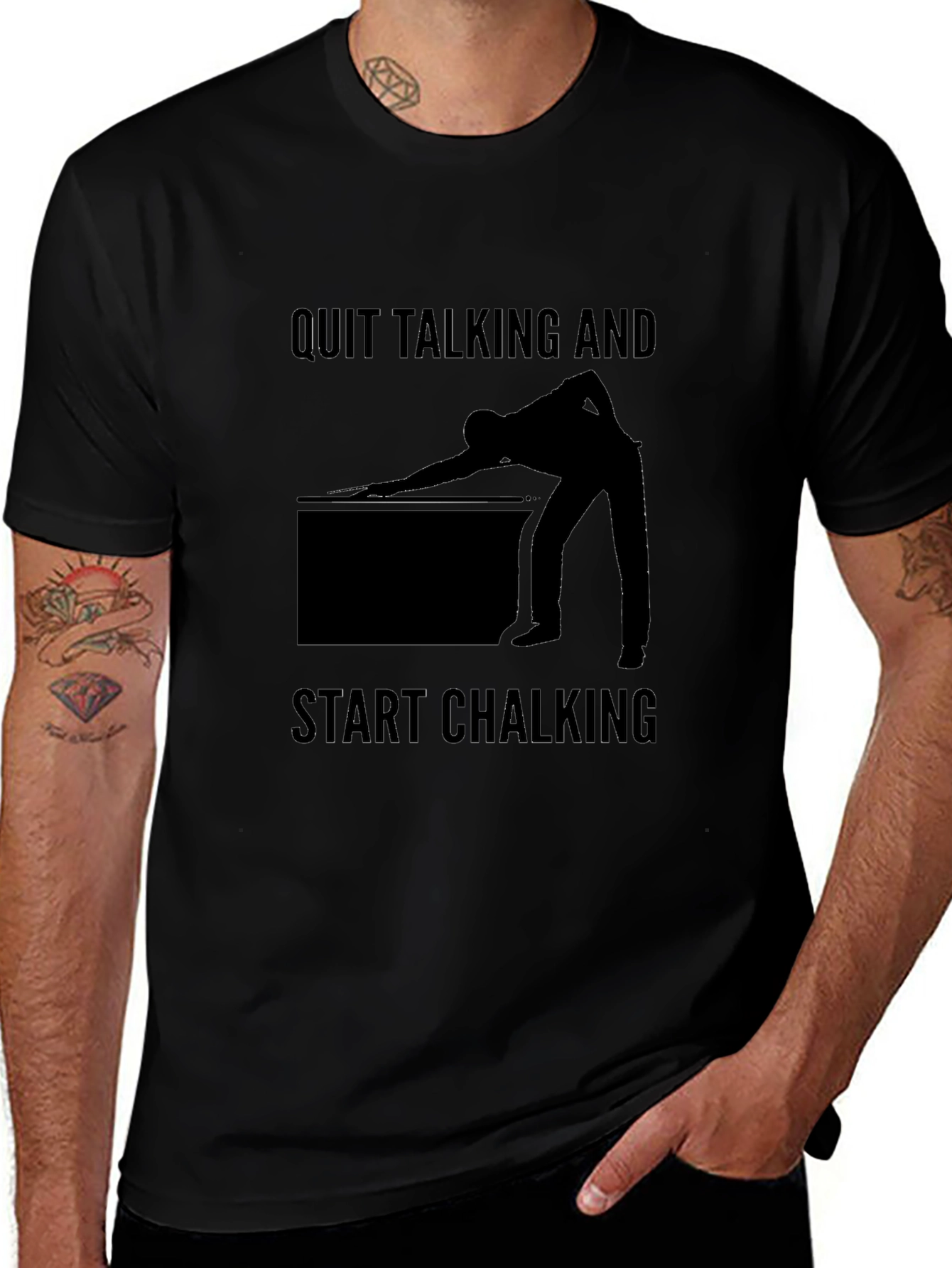 Quit Talking and Start Chalking Billiards T-Shirt