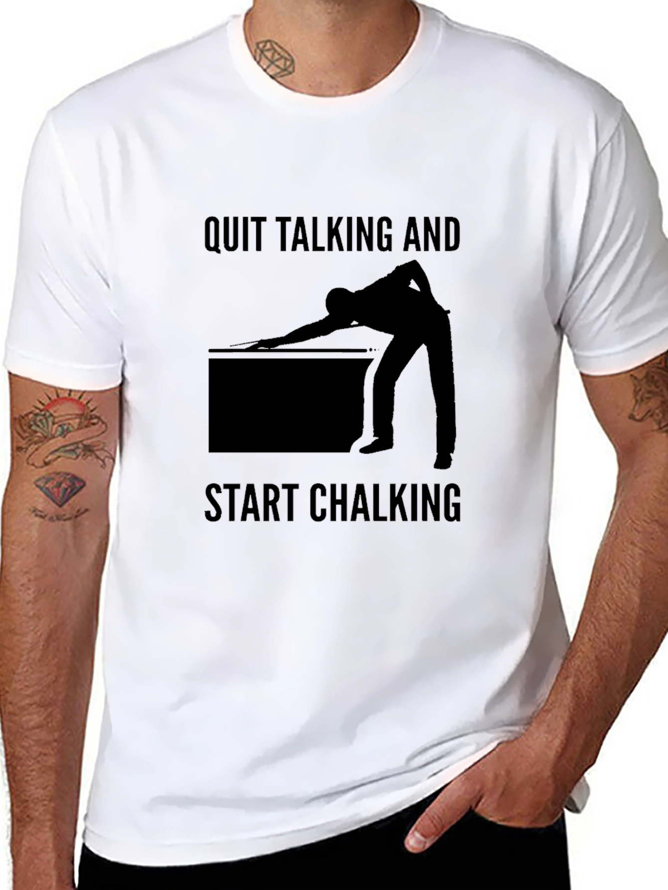Quit Talking and Start Chalking Billiards T-Shirt