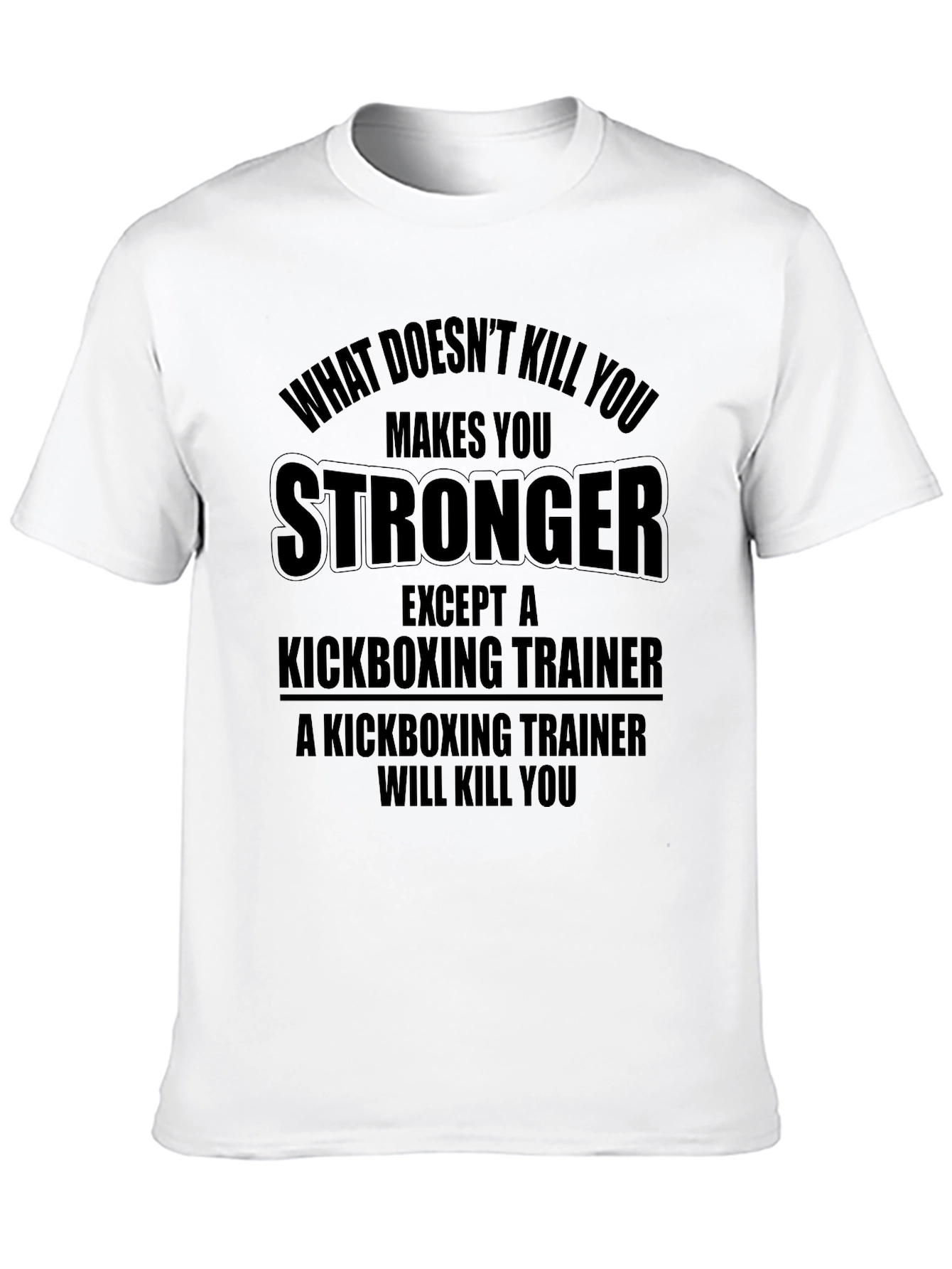 Kickboxing Trainer T-Shirt - Funny Gym Workout Tee