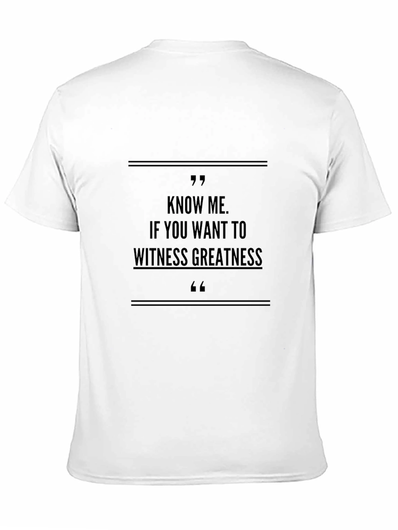 Know Me Greatness Black T-Shirt