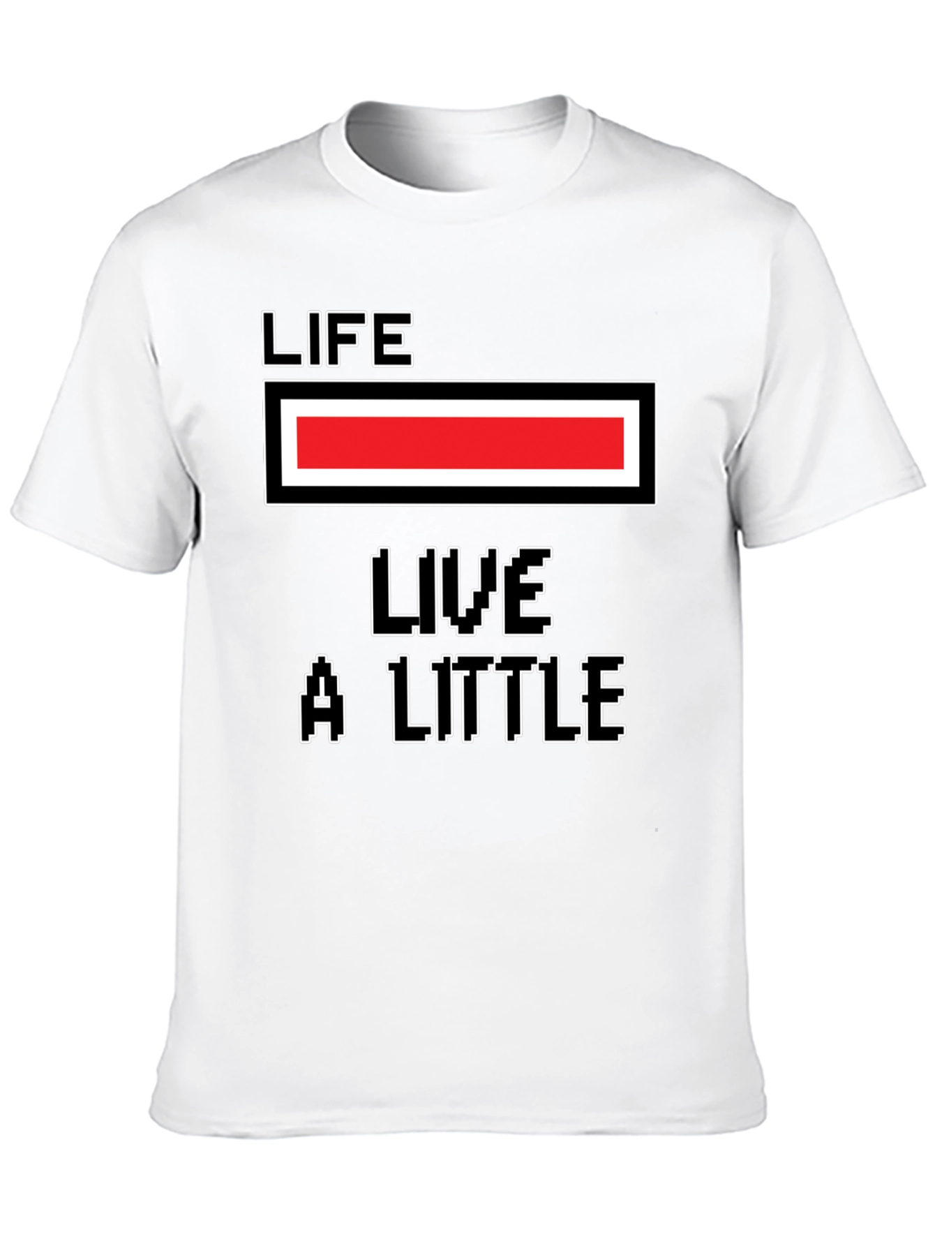 Life Meter T-Shirt: Live A Little Graphic Tee