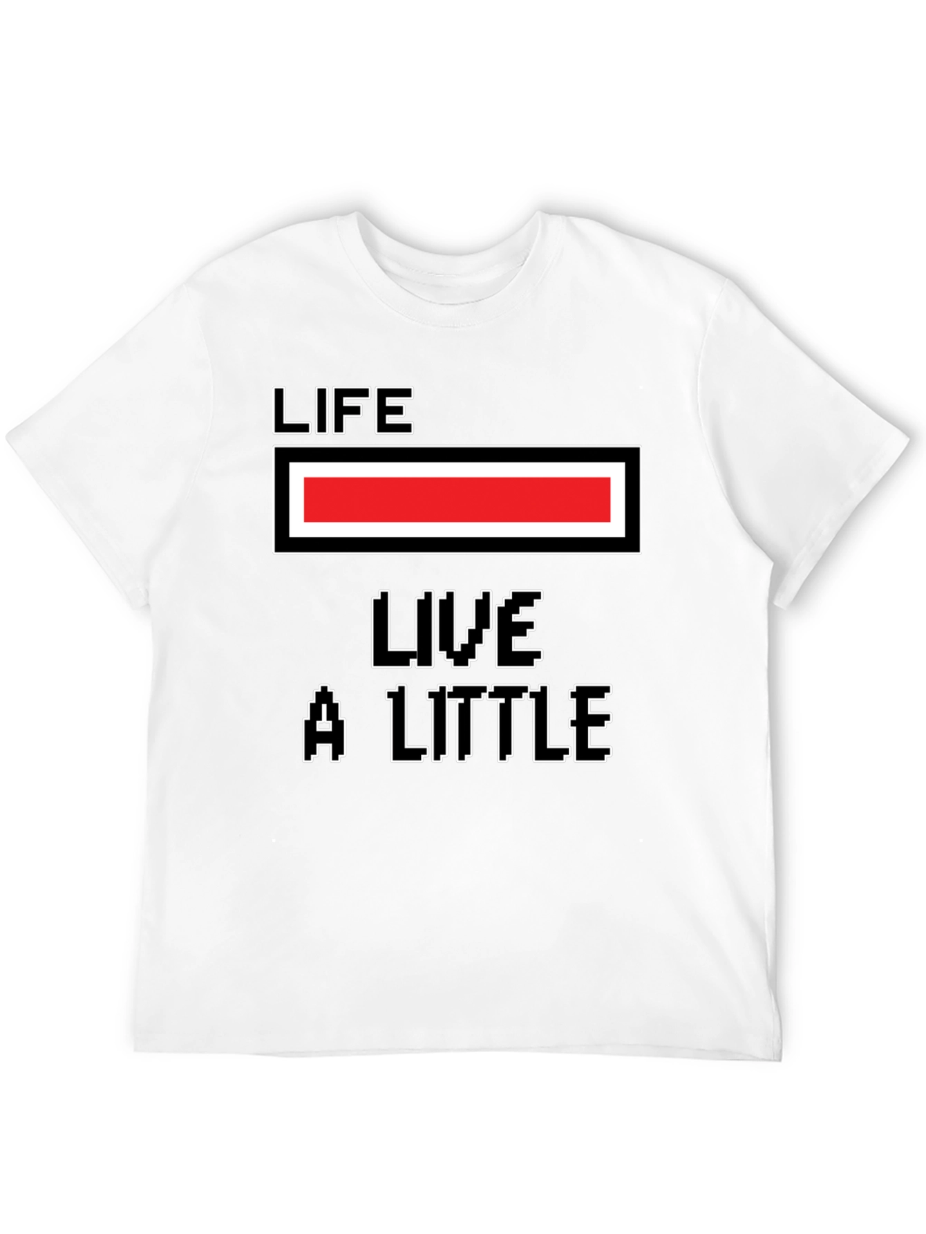 Life Meter T-Shirt: Live A Little Graphic Tee
