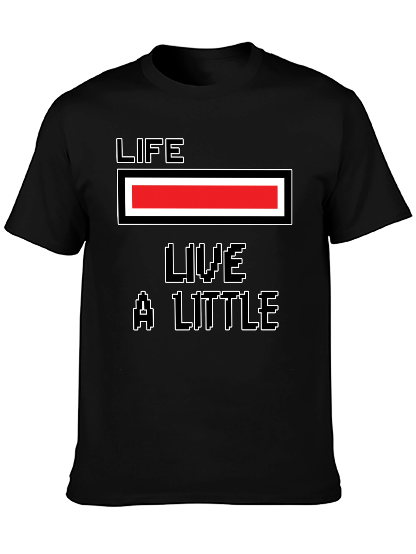 Life Meter T-Shirt: Live A Little Graphic Tee