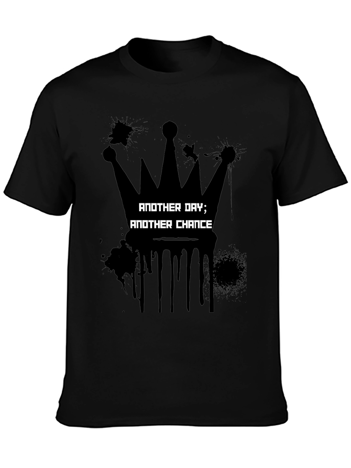 Another Day Another Chance Graphic T-Shirt
