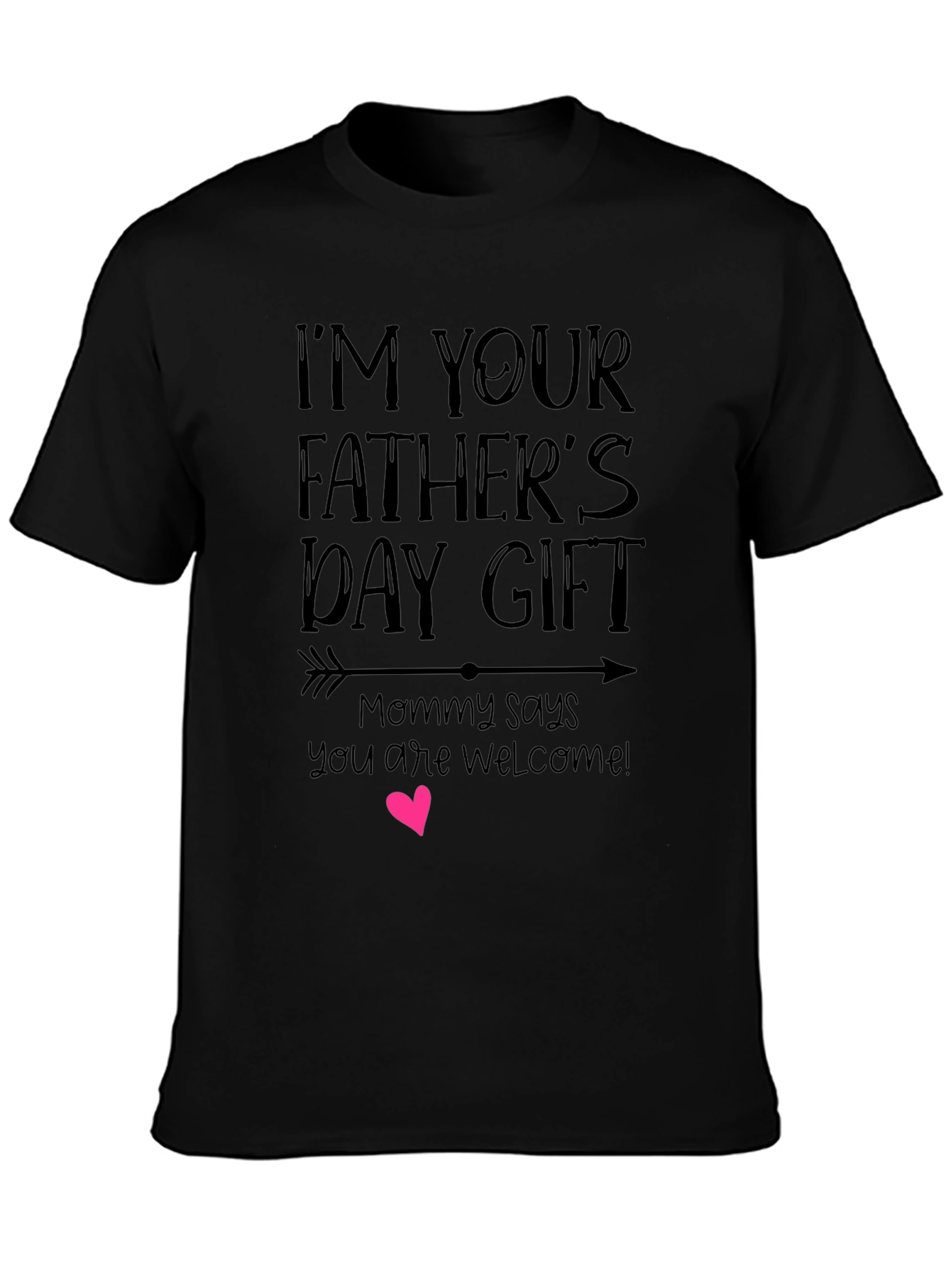 Fathers Day Gift Black T-Shirt
