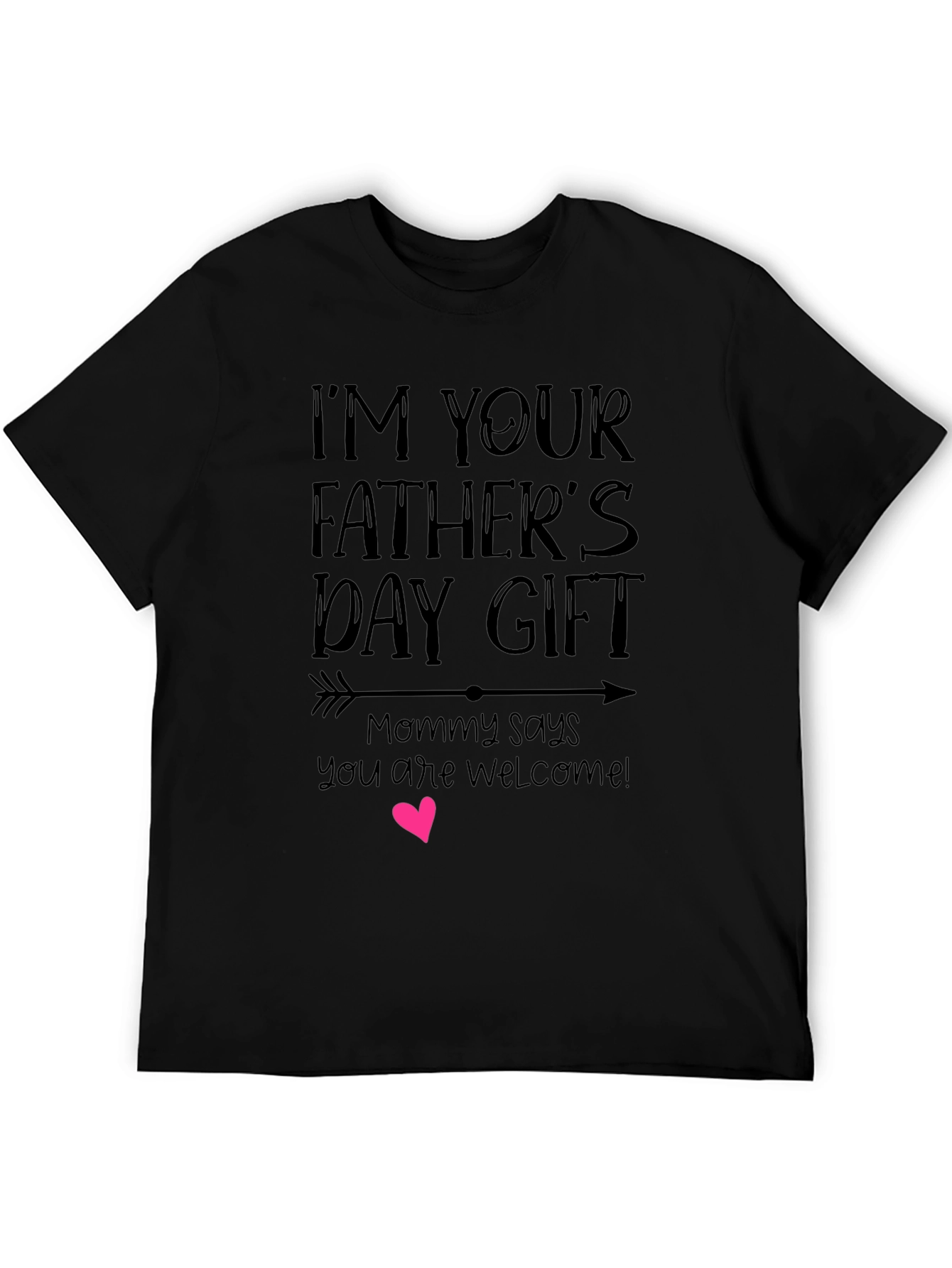 Fathers Day Gift Black T-Shirt