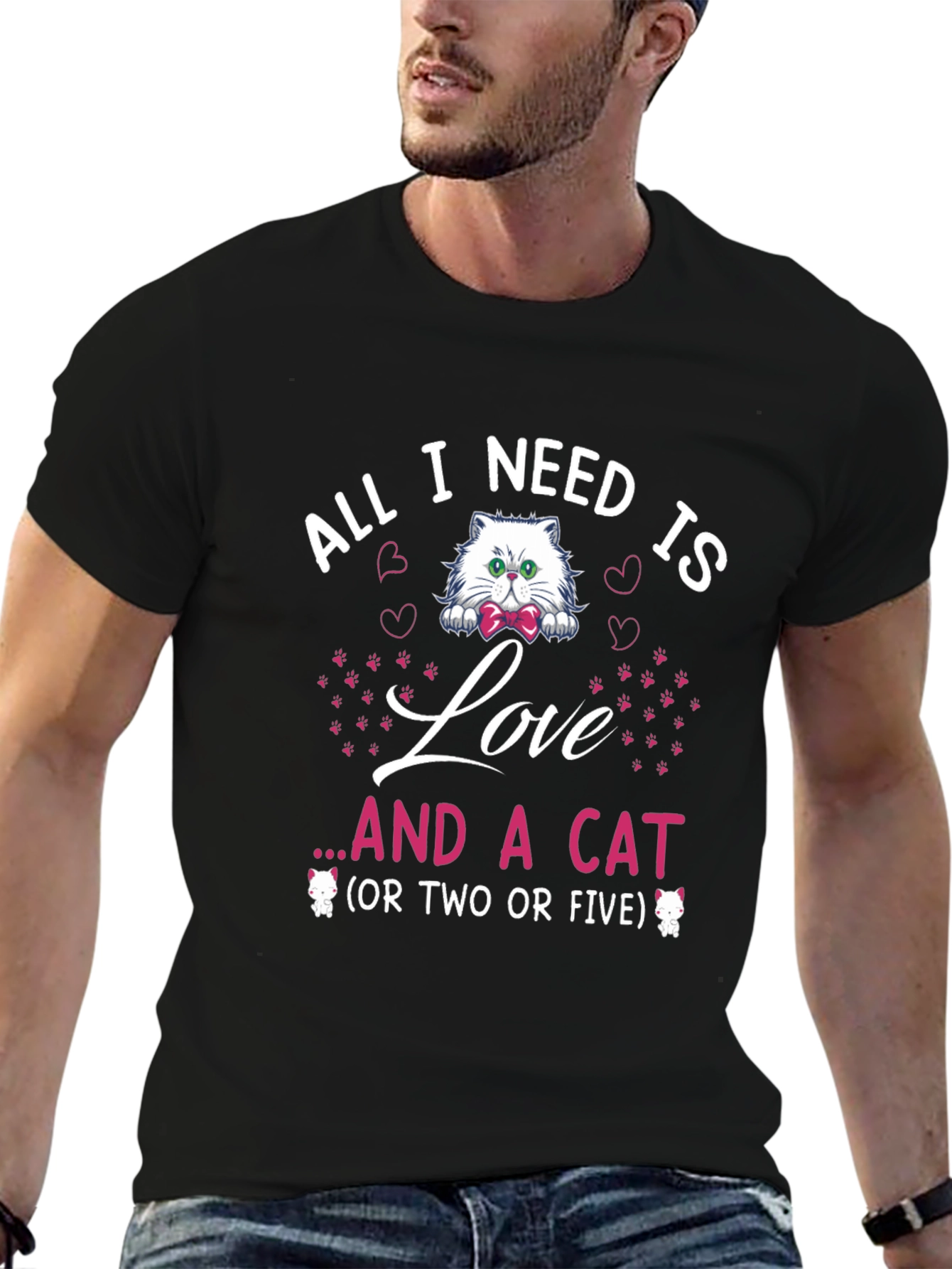 All I Need Is Love and a Cat T-Shirt