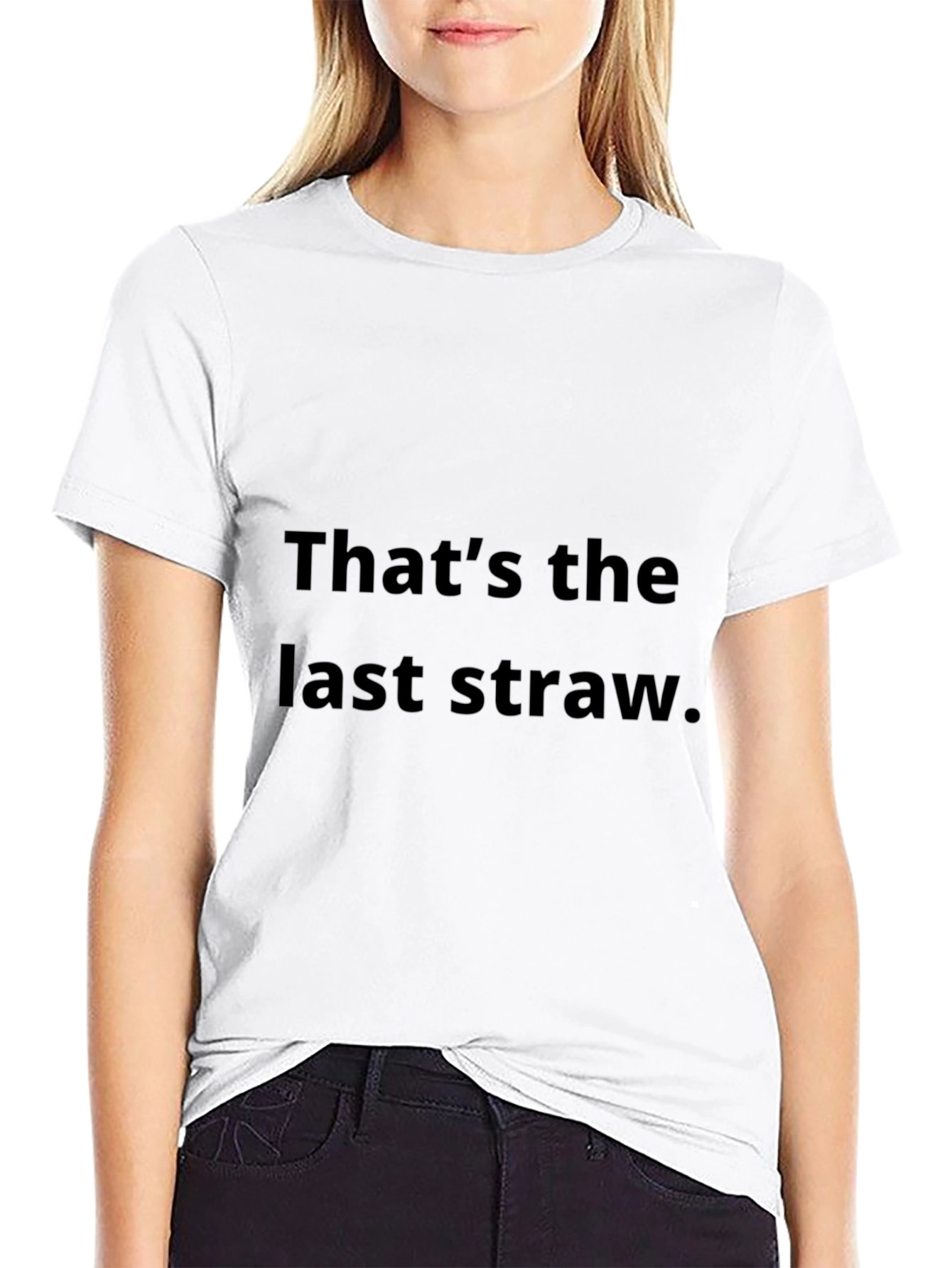 Thats the Last Straw Black Graphic Tee