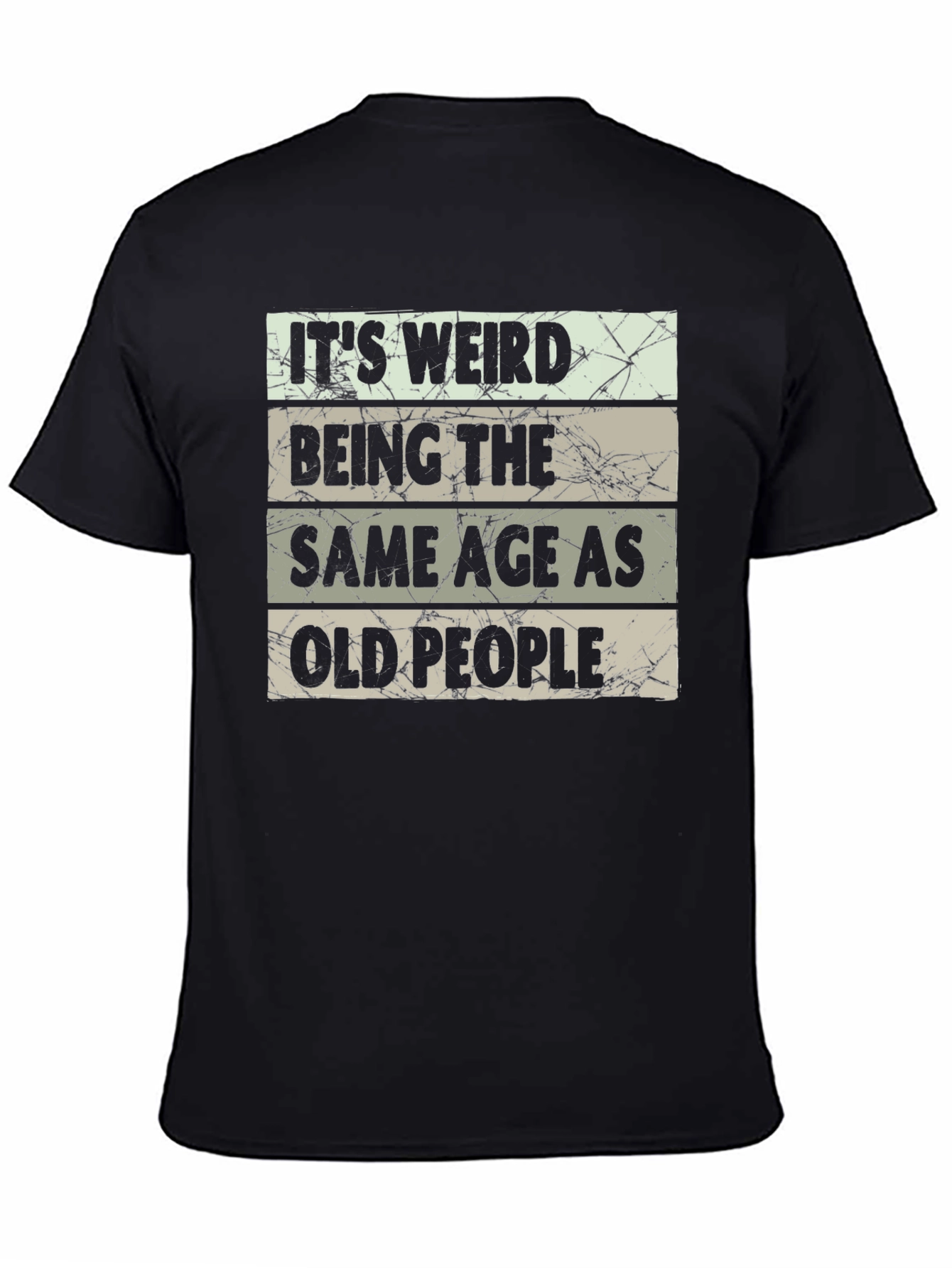 Funny Age Humor Graphic T-Shirt