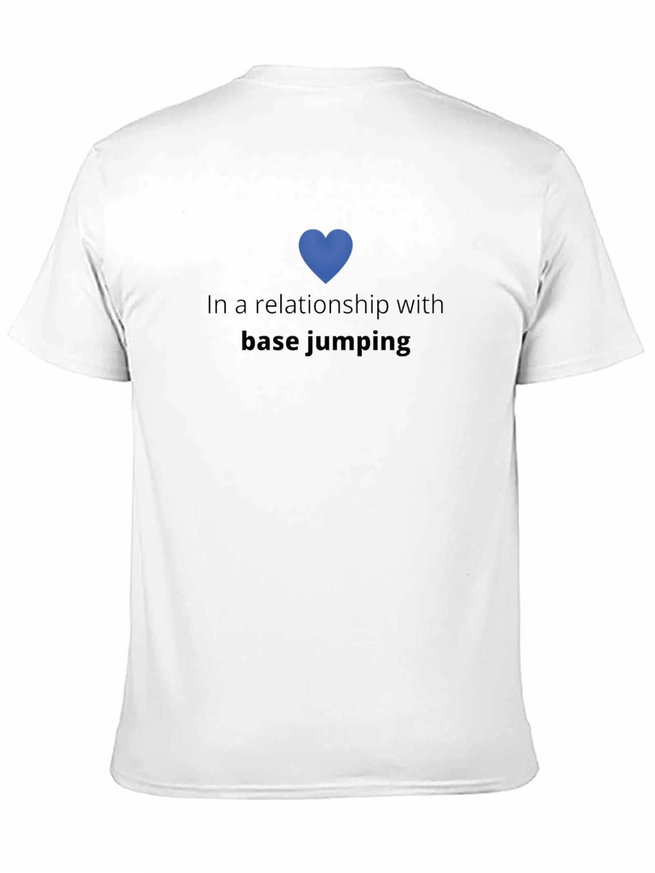 Base Jumping Relationship Tee