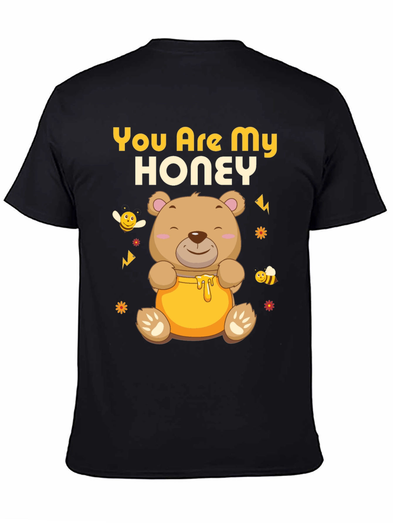 You Are My Honey Bear T-Shirt