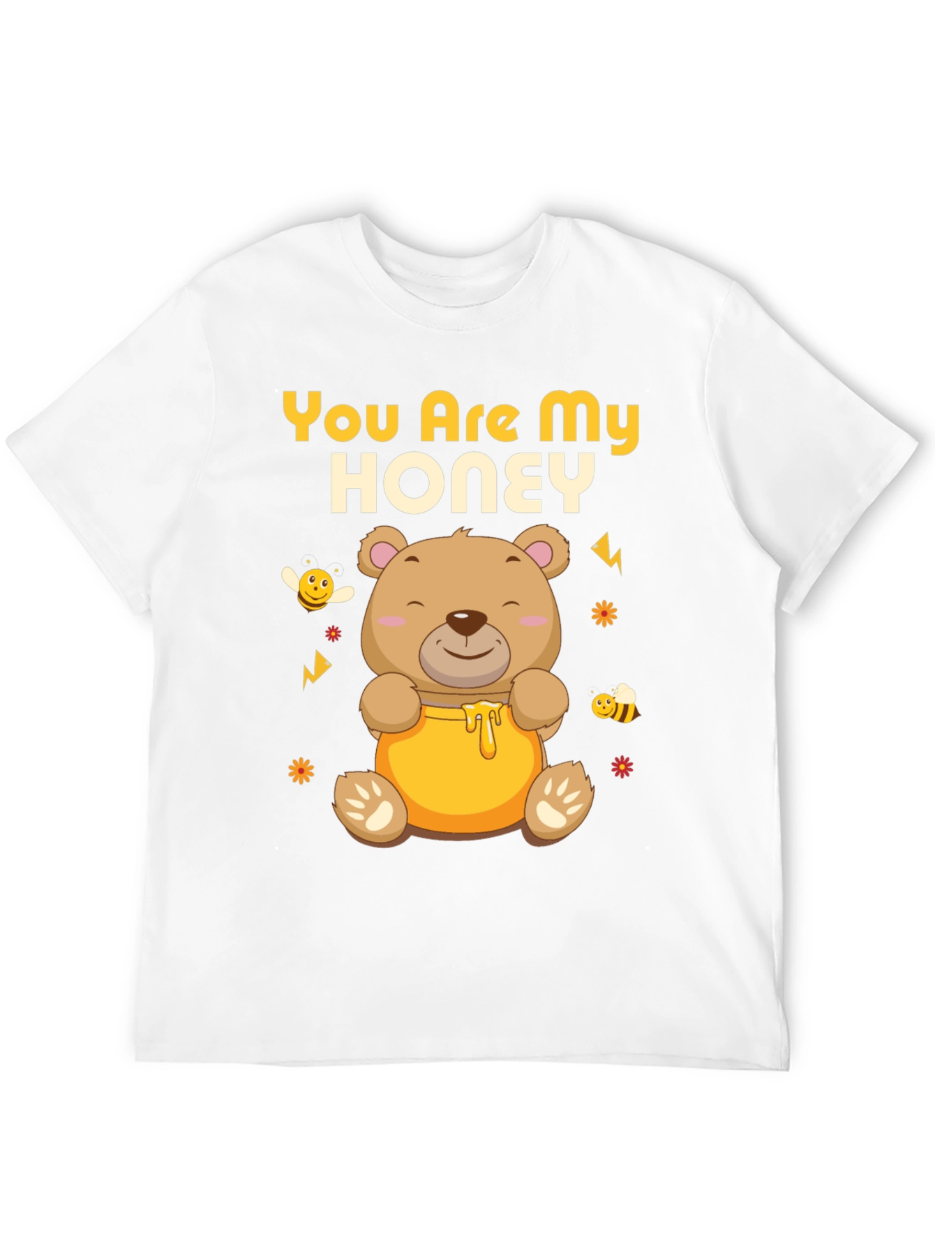 You Are My Honey Bear T-Shirt